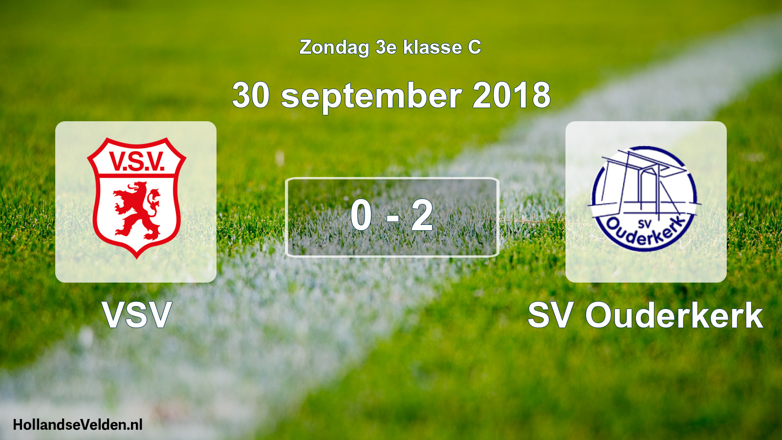 Total number of matches played: VSV - SV Ouderkerk 0 - 2 (30 September 2018)