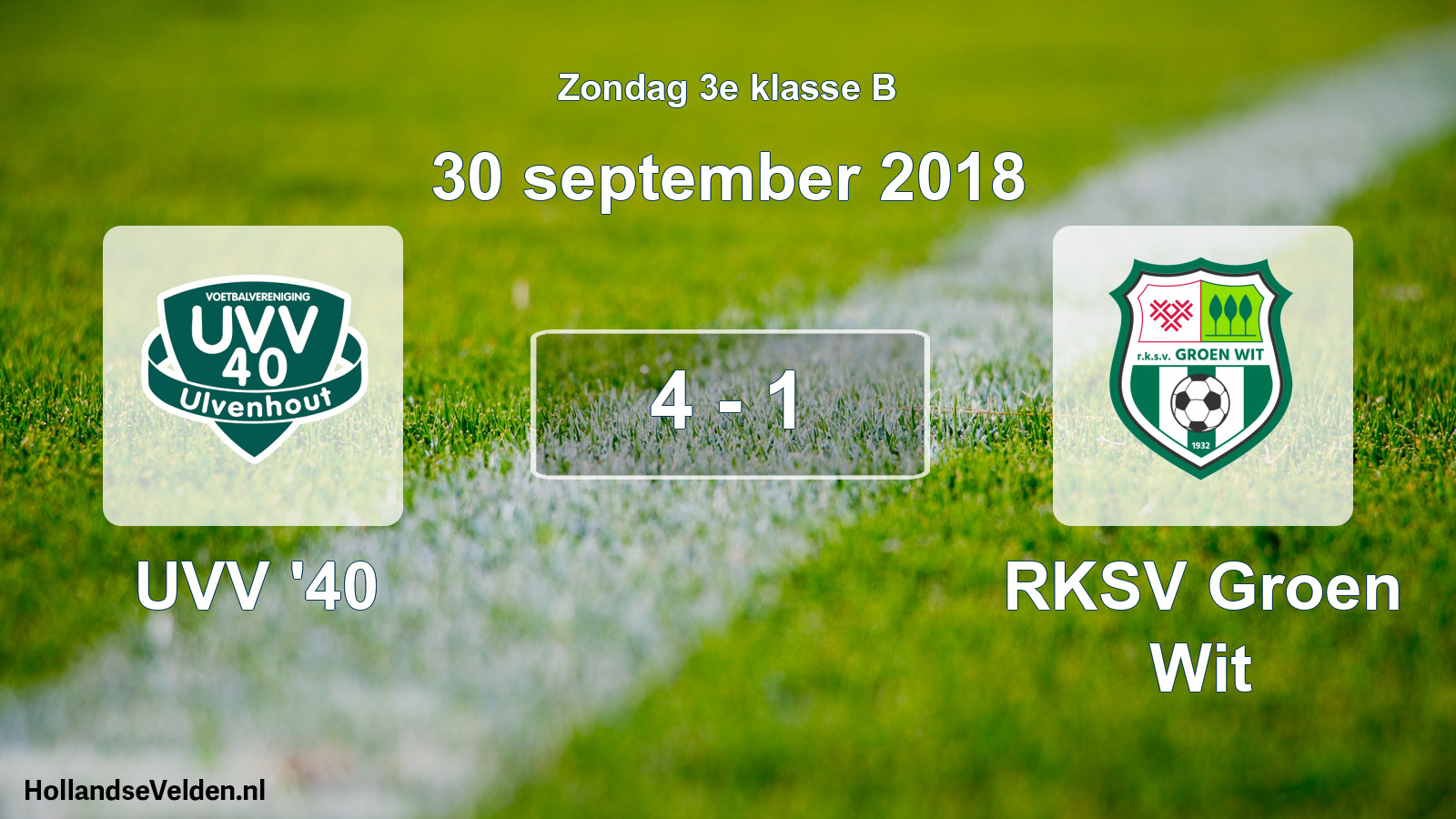 Total number of matches played: UVV '40 - RKSV Groen Wit 4 - 1 (30 September 2018)