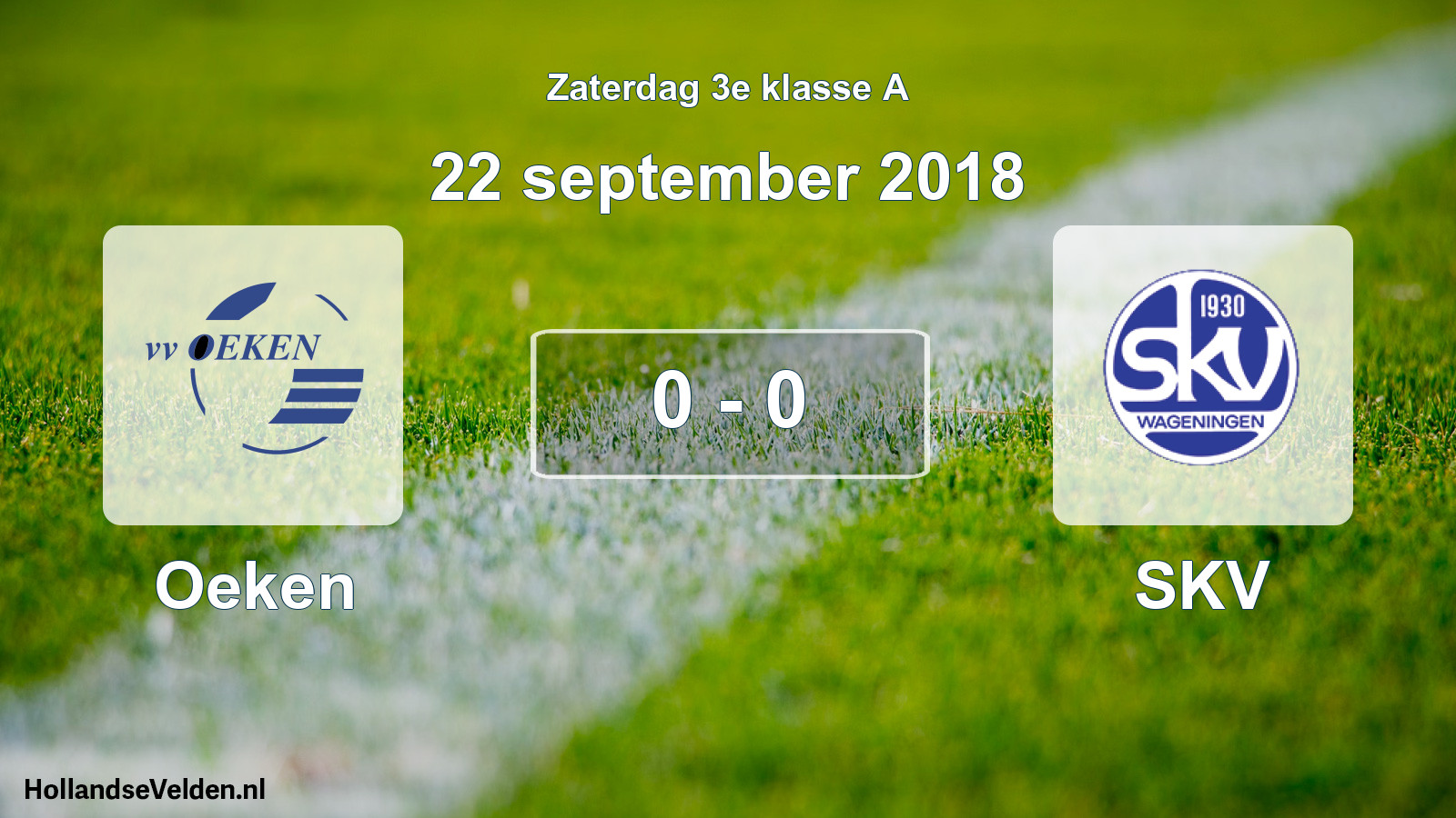 Total number of matches played: Oeken - SKV 0 - 0 (22 September 2018)