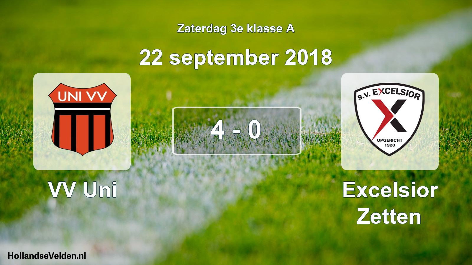 Total number of matches played: VV Uni - Excelsior Zetten 4 - 0 (22 September 2018)
