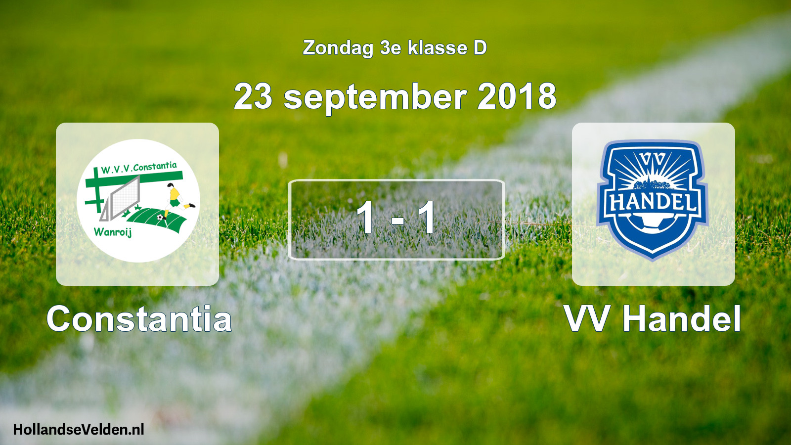 Total number of matches played: Constantia - VV Handel 1 - 1 (23 September 2018)