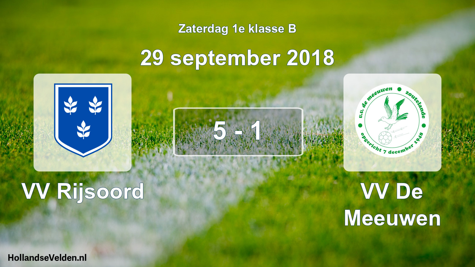 Total number of matches played: VV Rijsoord - VV De Meeuwen 5 - 1 (29 September 2018)