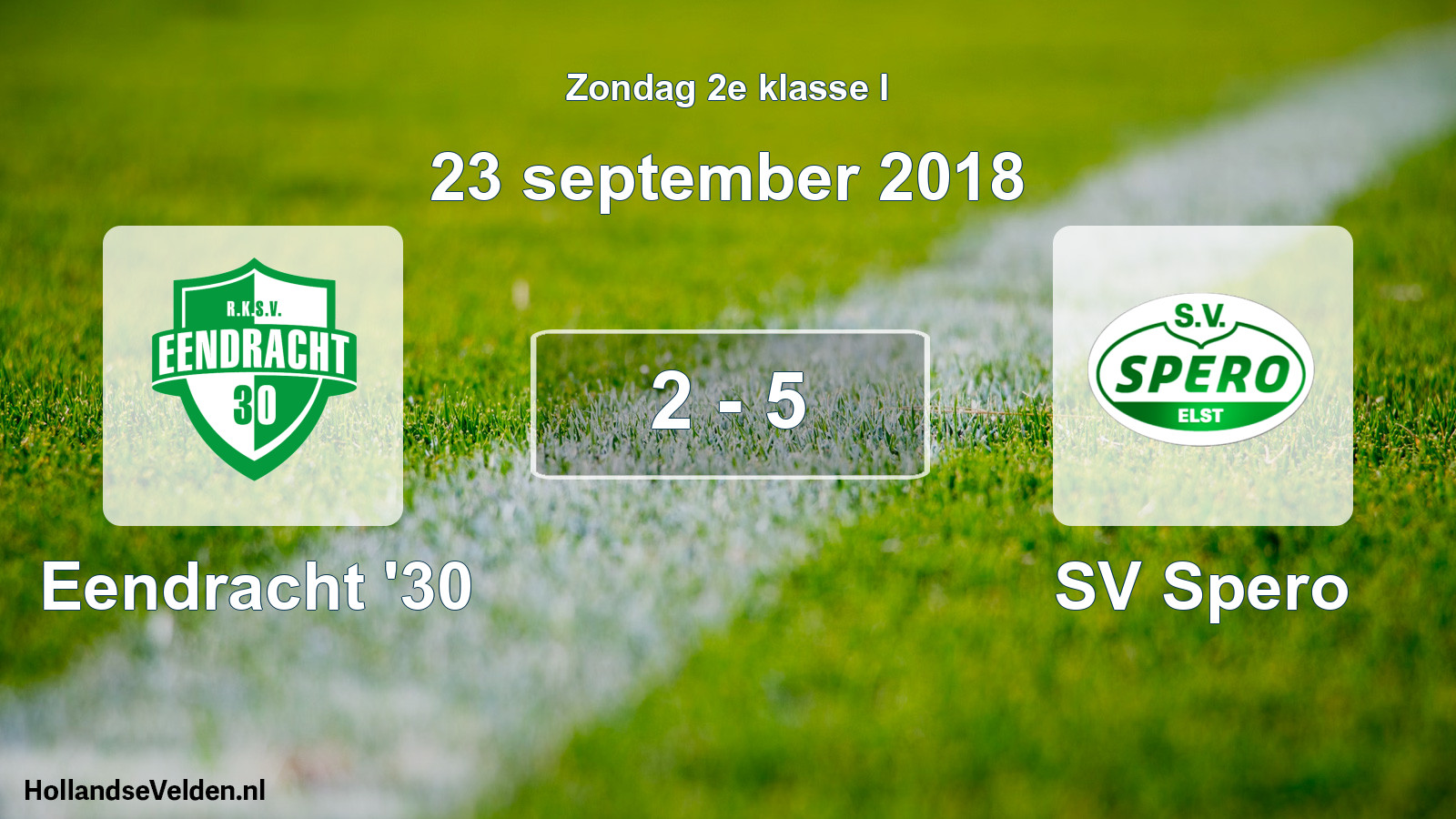 Total number of matches played: Eendracht '30 - SV Spero 2 - 5 (23 September 2018)