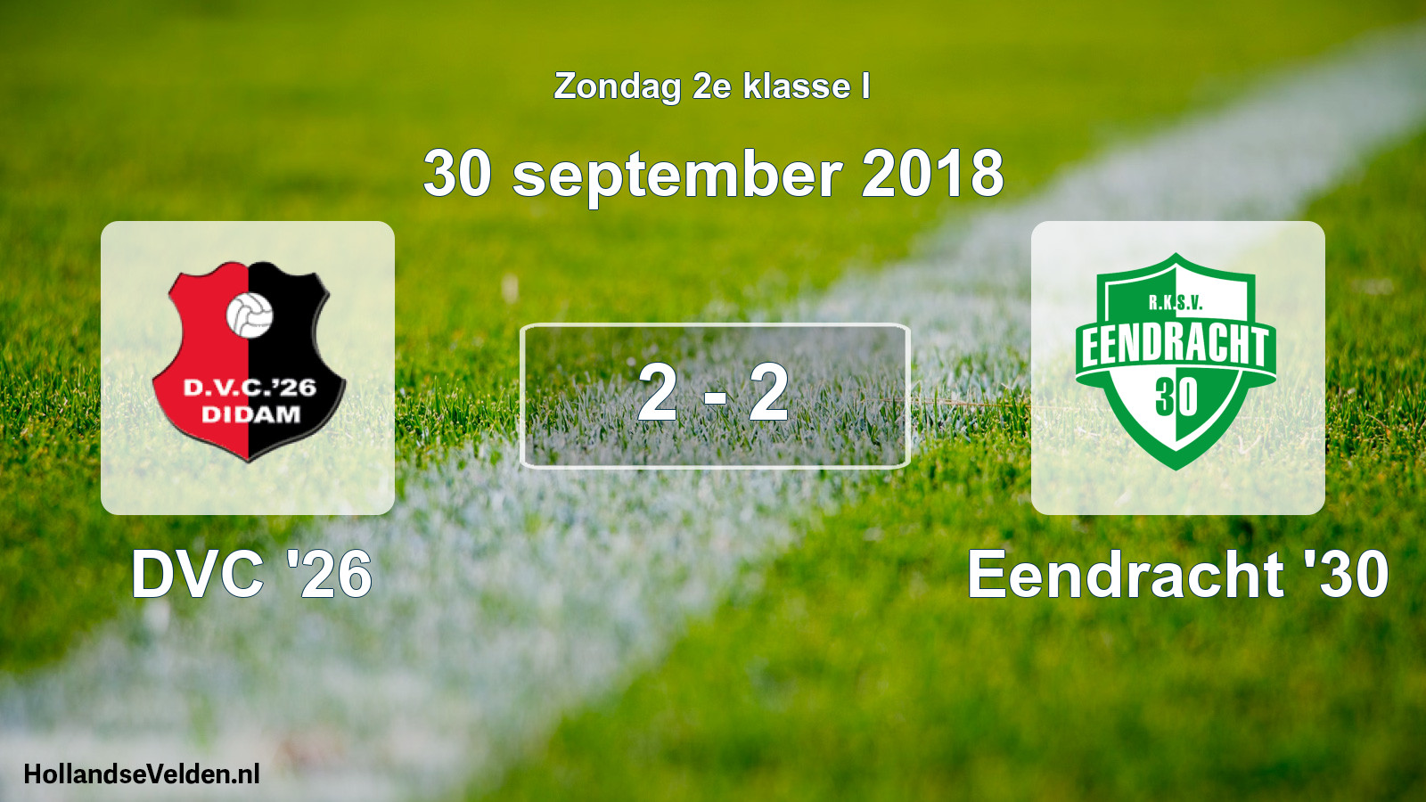 Total number of matches played: DVC '26 - Eendracht '30 2 - 2 (30 September 2018)