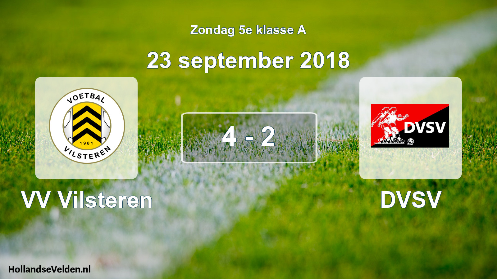 Total number of matches played: VV Vilsteren - DVSV 4 - 2 (23 September 2018)