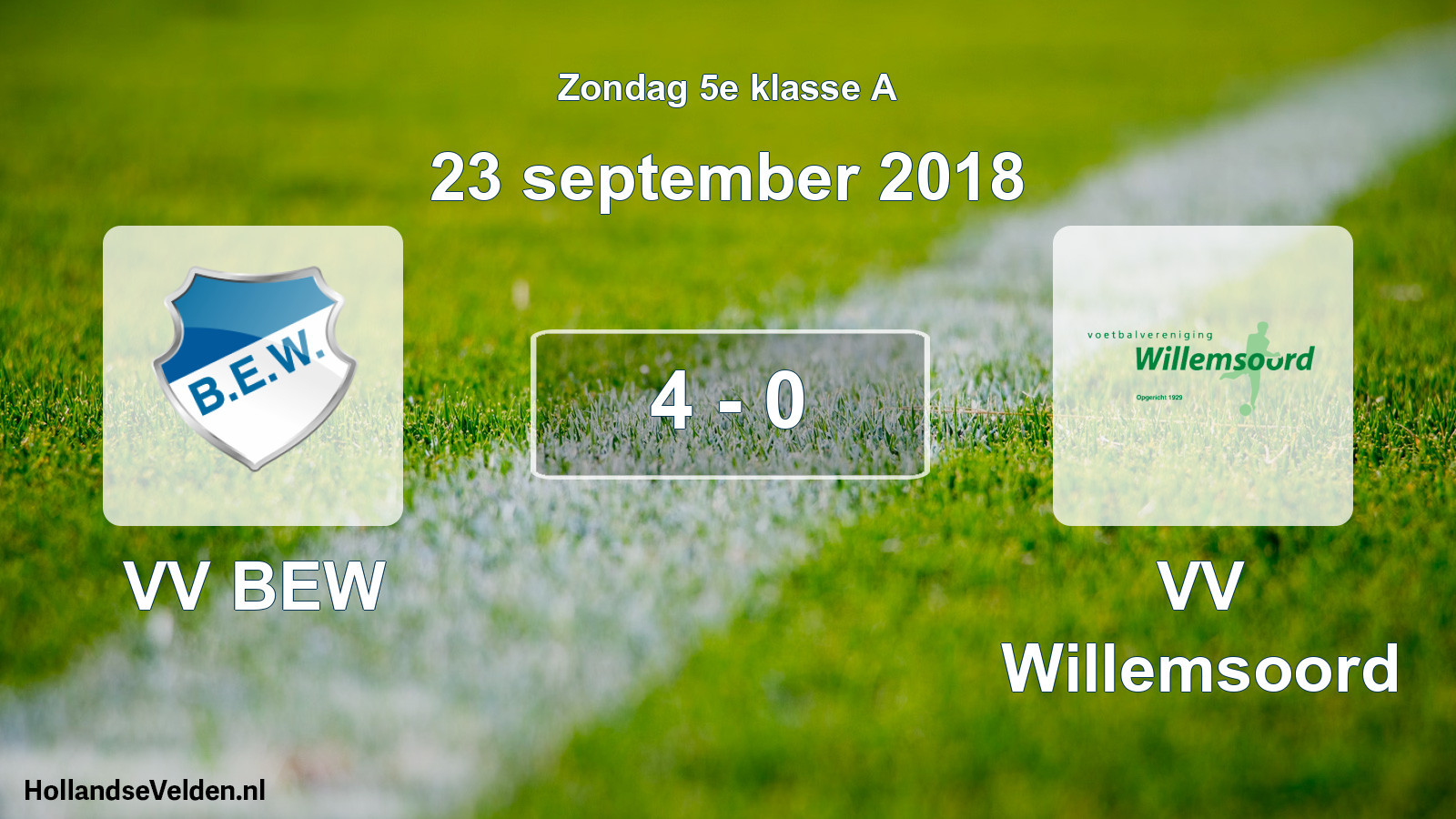 Total number of matches played: VV BEW - VV Willemsoord 4 - 0 (23 September 2018)