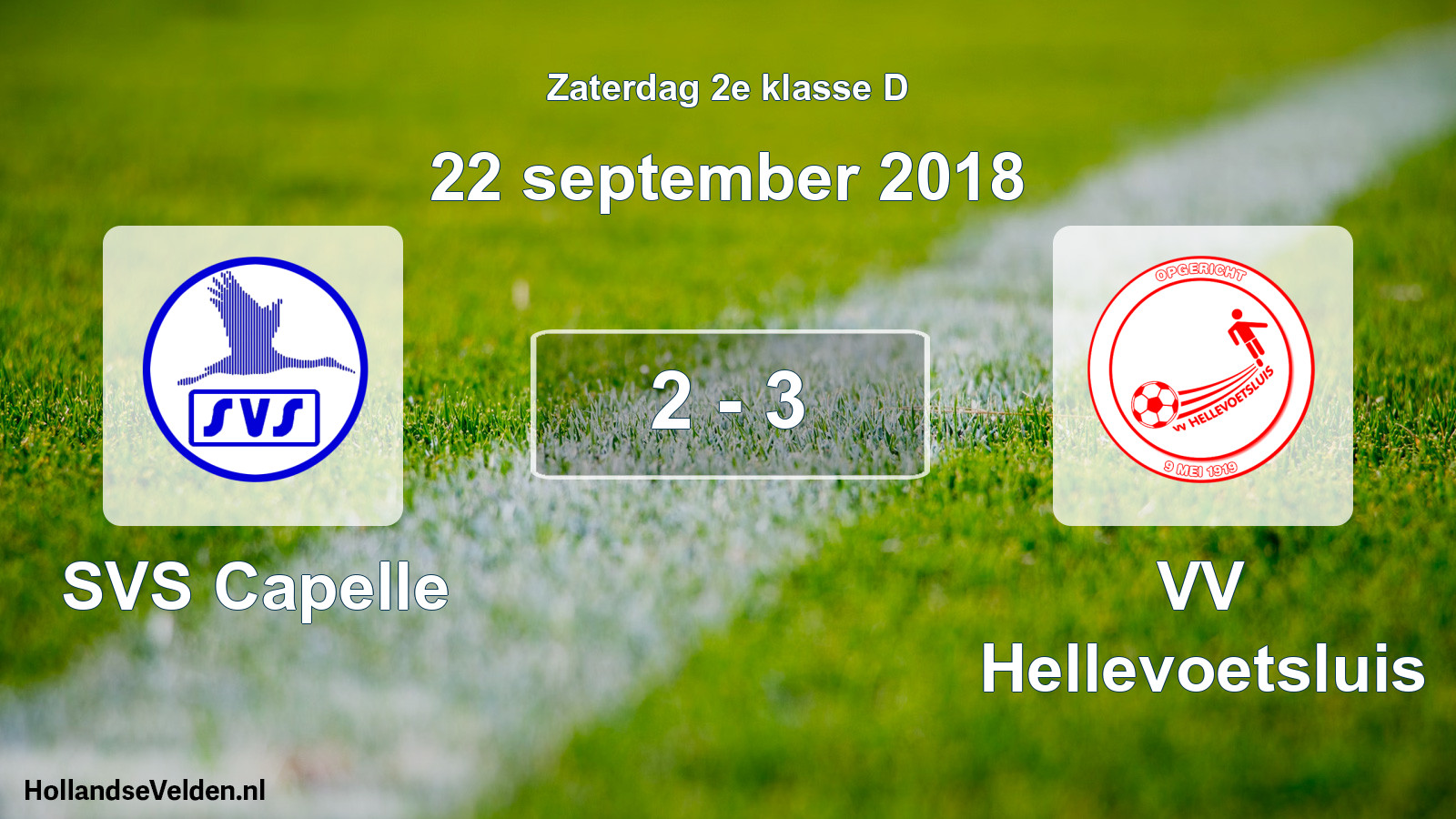 Total number of matches played: SVS Capelle - VV Hellevoetsluis 2 - 3 (22 September 2018)