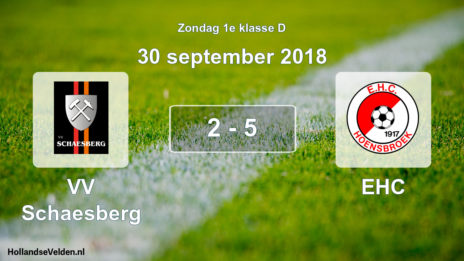 Total number of matches played: VV Schaesberg - EHC 2 - 5 (30 September 2018)