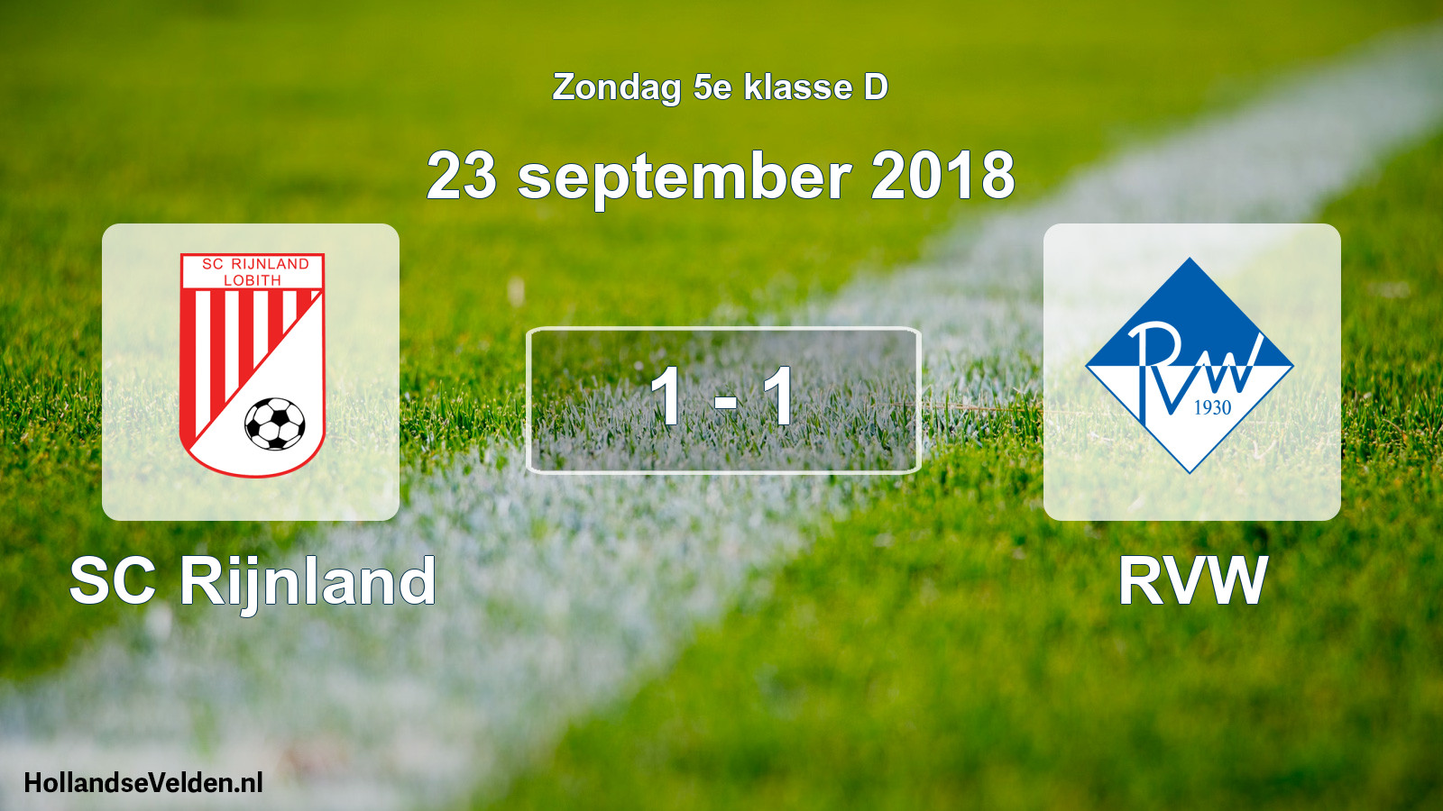 Total number of matches played: SC Rijnland - RVW 1 - 1 (23 September 2018)