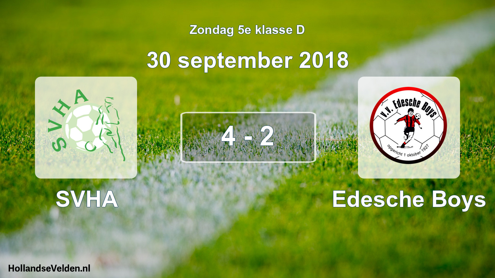 Total number of matches played: SVHA - Edesche Boys 4 - 2 (30 September 2018)