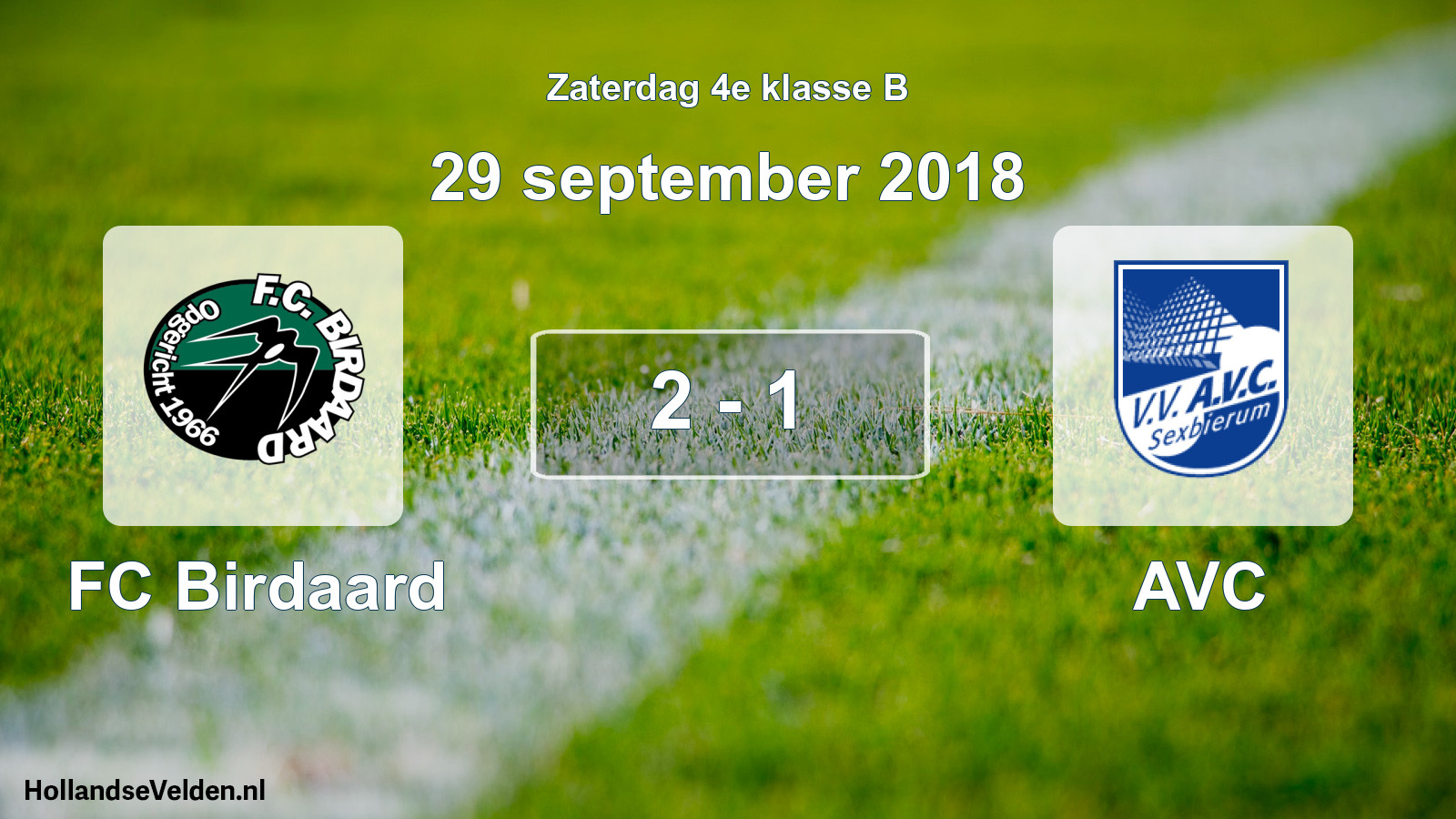 Total number of matches played: FC Birdaard - AVC 2 - 1 (29 September 2018)