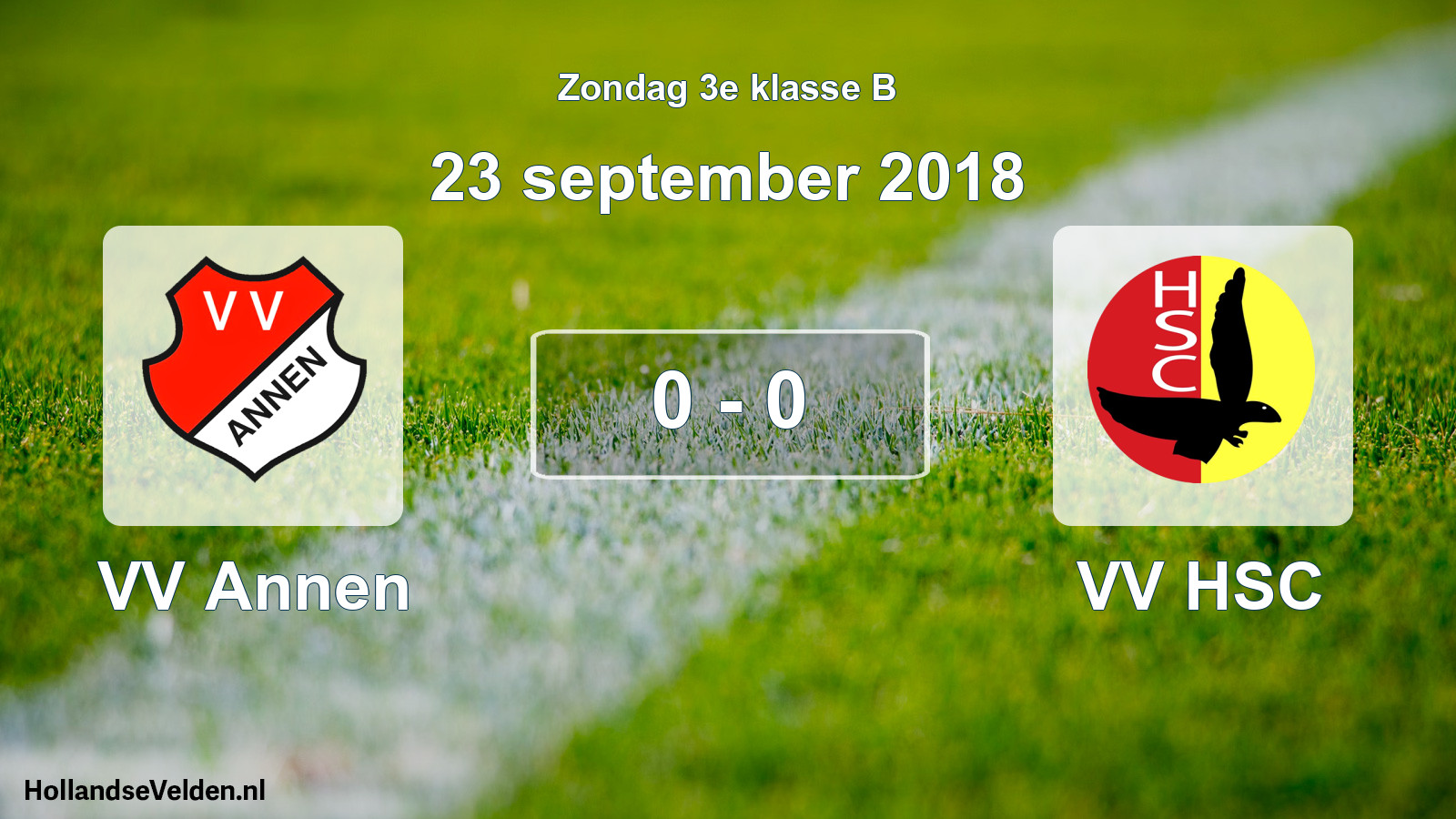 Total number of matches played: VV Annen - VV HSC 0 - 0 (23 September 2018)