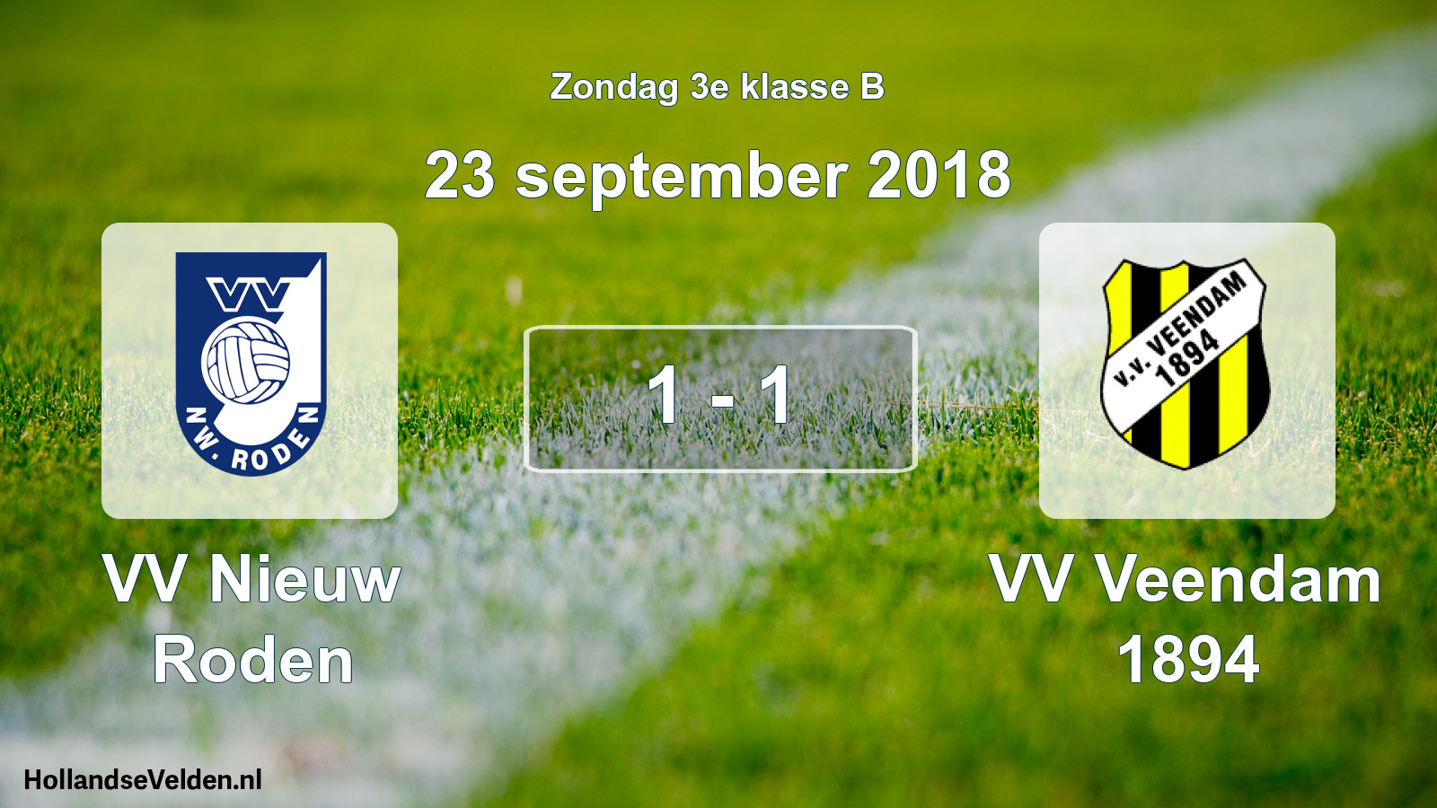 Total number of matches played: VV Nieuw Roden - VV Veendam 1894 1 - 1 (23 September 2018)