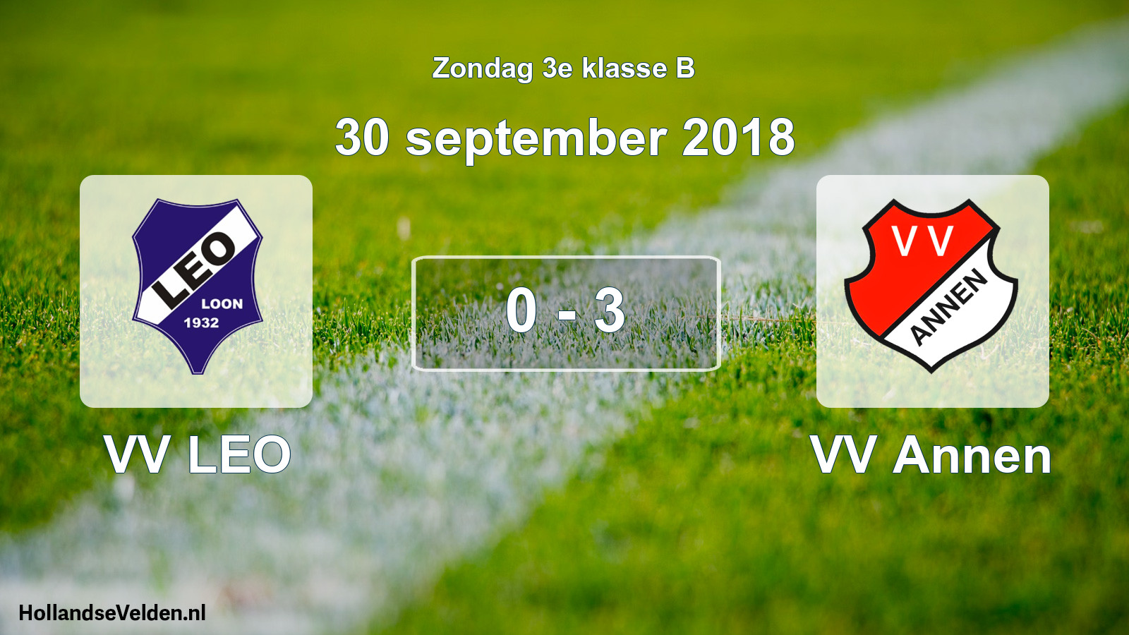 Total number of matches played: VV LEO - VV Annen 0 - 3 (30 September 2018)