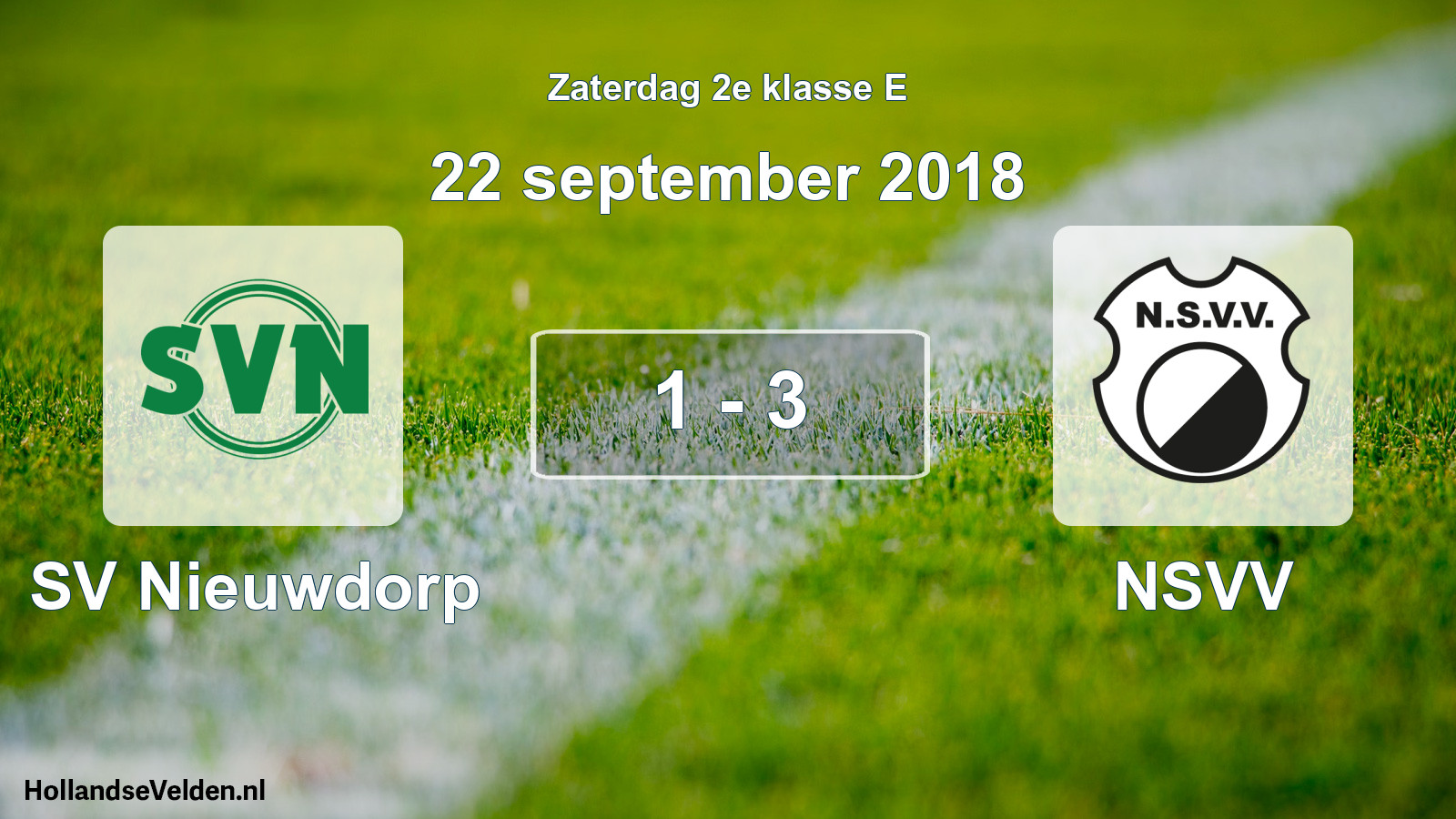 Total number of matches played: SV Nieuwdorp - NSVV 1 - 3 (22 September 2018)