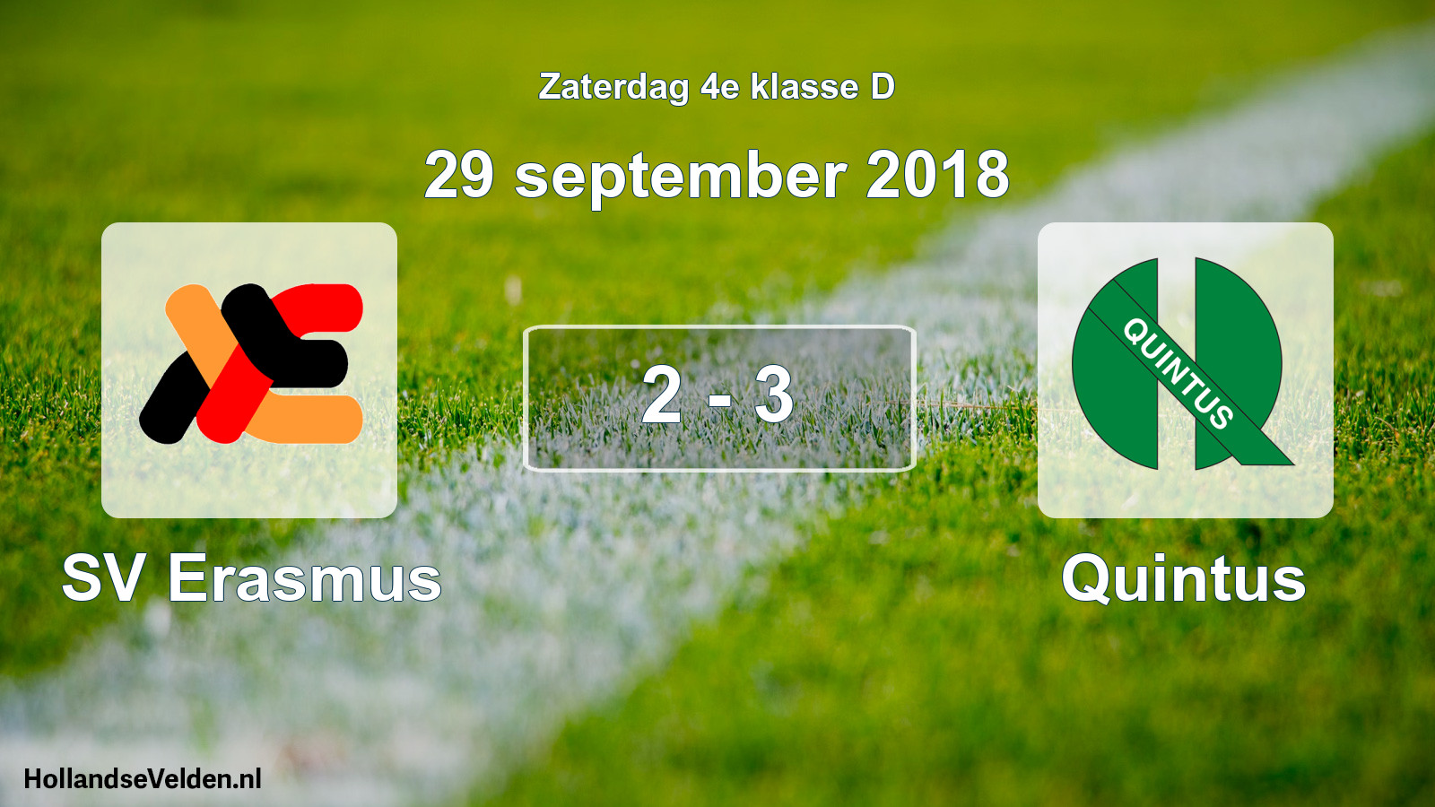 Total number of matches played: SV Erasmus - Quintus 2 - 3 (29 September 2018)