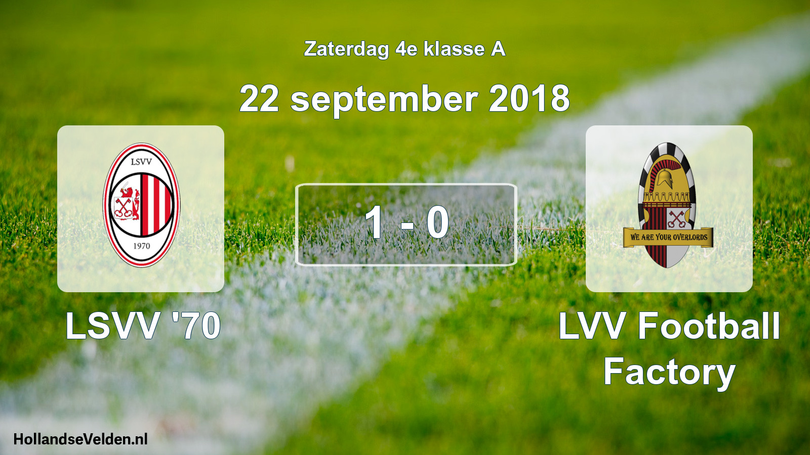 Total number of matches played: LSVV '70 - LVV Football Factory 1 - 0 (22 September 2018)