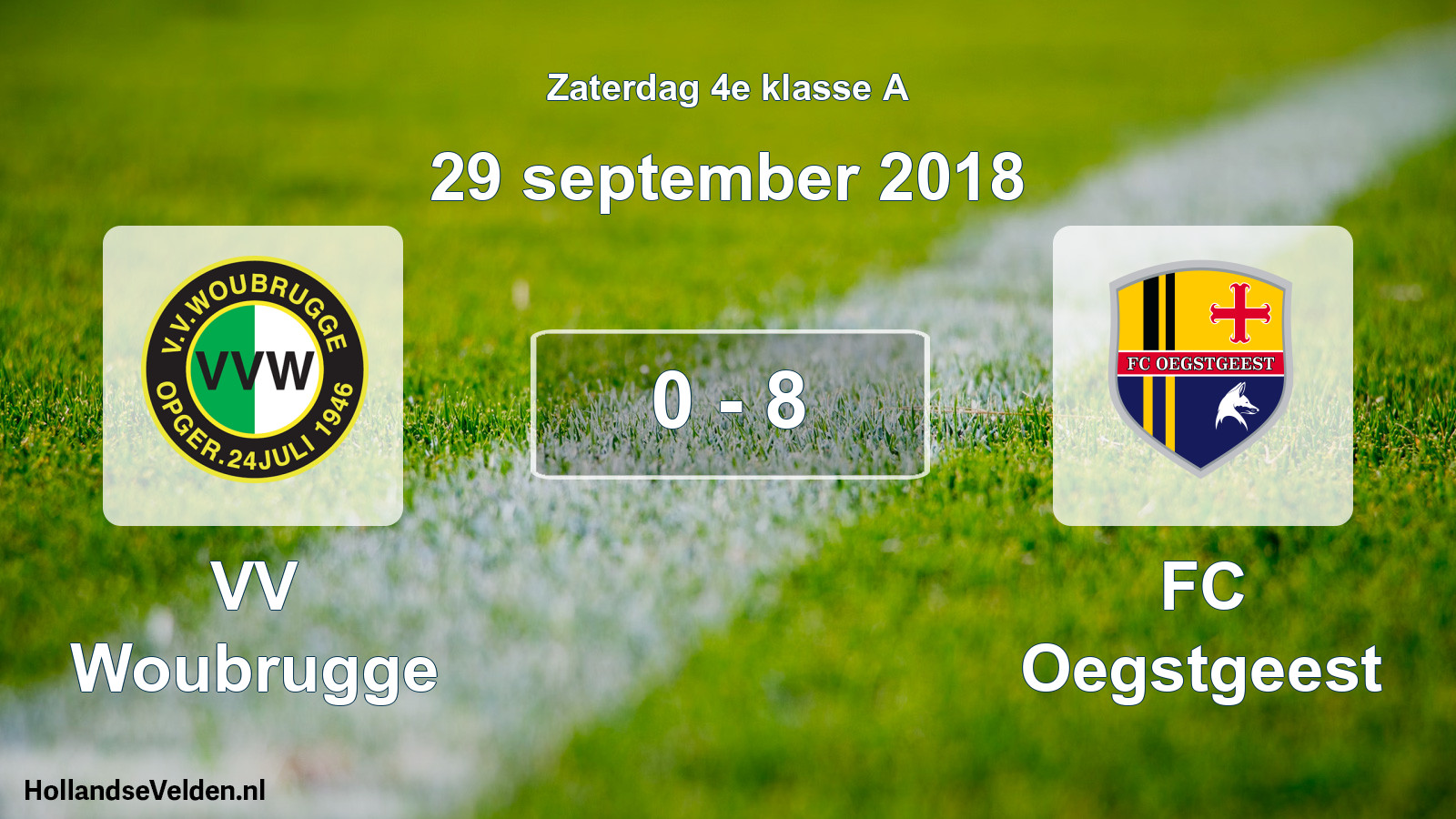 Total number of matches played: VV Woubrugge - FC Oegstgeest 0 - 8 (29 September 2018)
