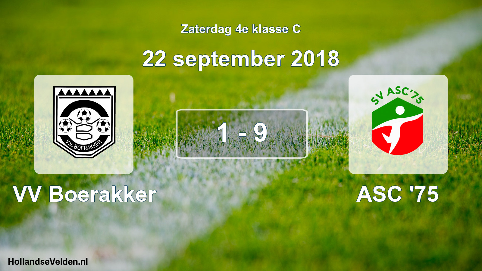 Total number of matches played: VV Boerakker - ASC '75 1 - 9 (22 September 2018)