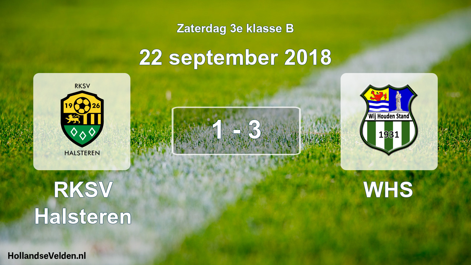 Total number of matches played: RKSV Halsteren - WHS 1 - 3 (22 September 2018)