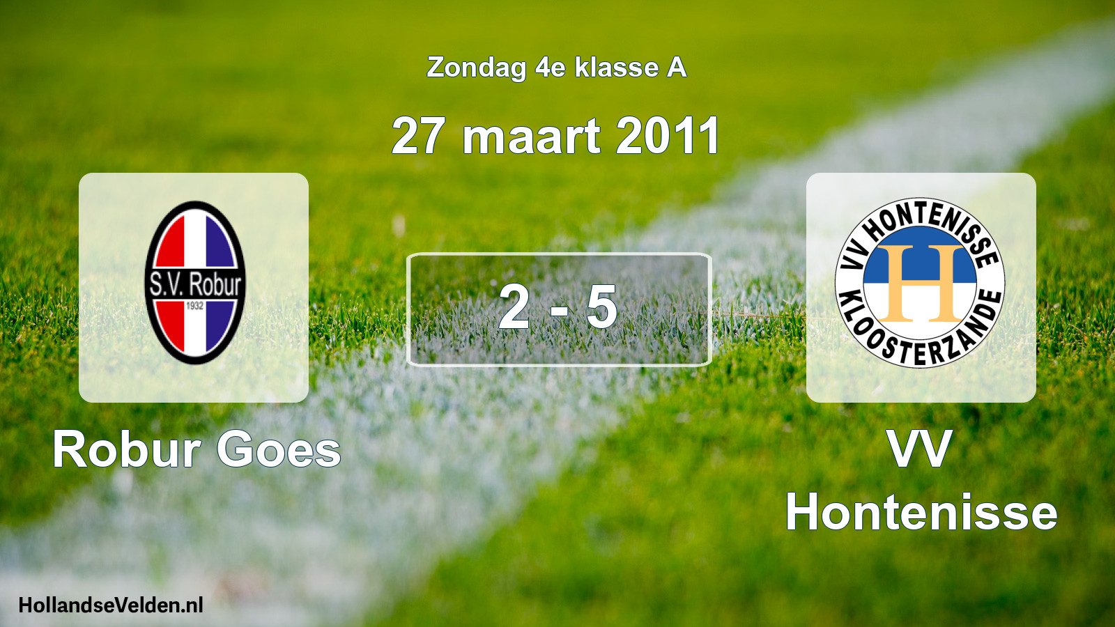 Total number of matches played: Robur Goes - VV Hontenisse 2 - 5 (27 March 2011)