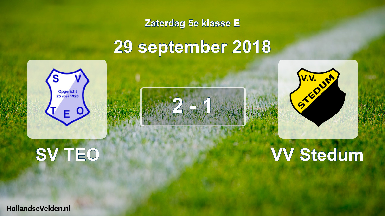 Total number of matches played: SV TEO - VV Stedum 2 - 1 (29 September 2018)