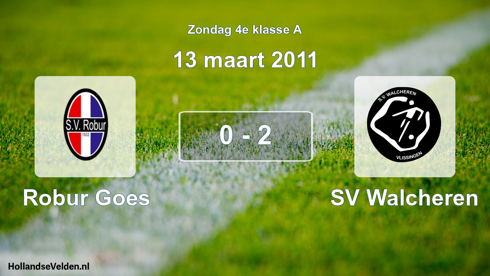 Total number of matches played: Robur Goes - SV Walcheren 0 - 2 (13 March 2011)