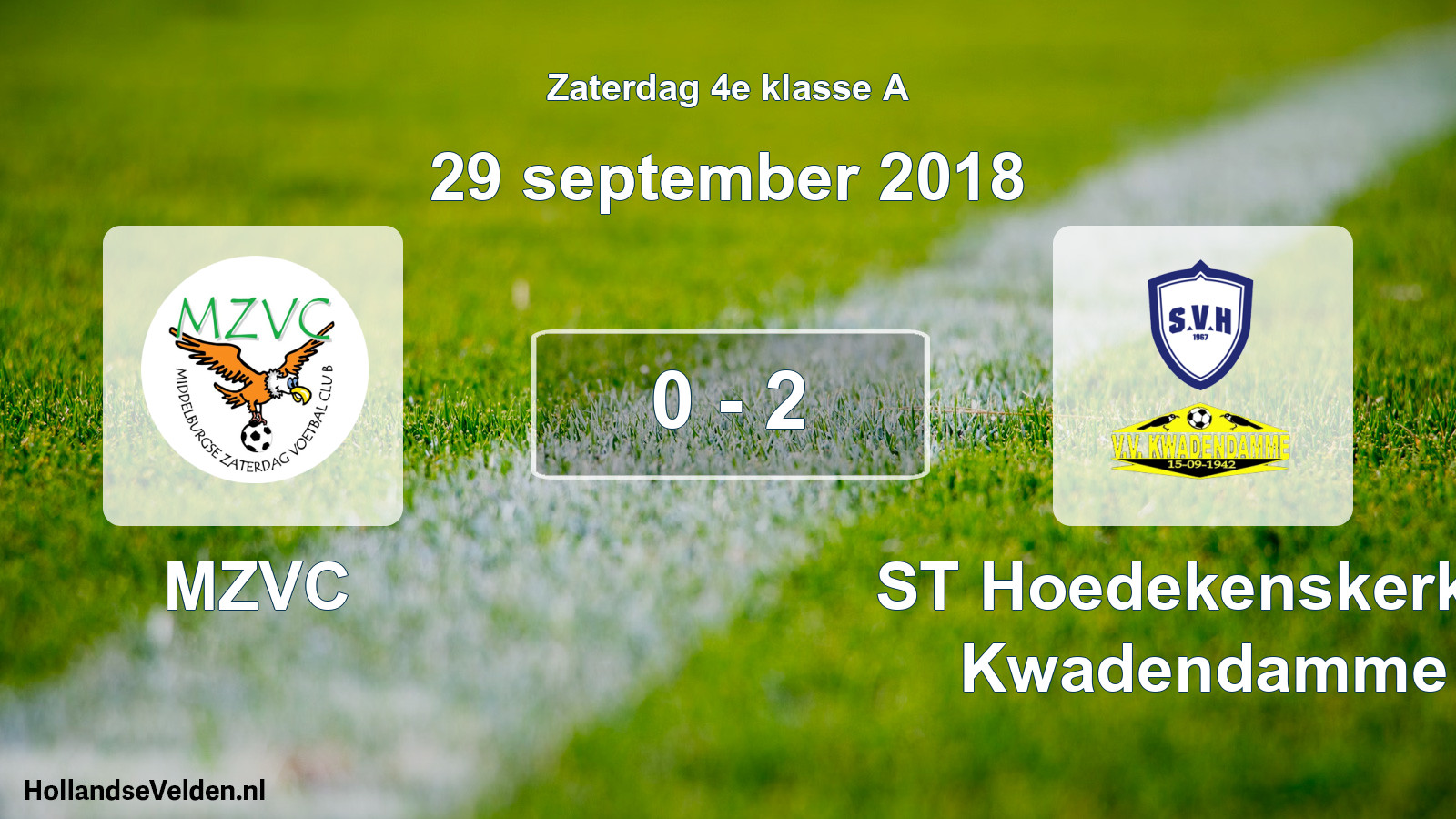 Total number of matches played: MZVC - ST Hoedekenskerke/ Kwadendamme 0 - 2 (29 September 2018)