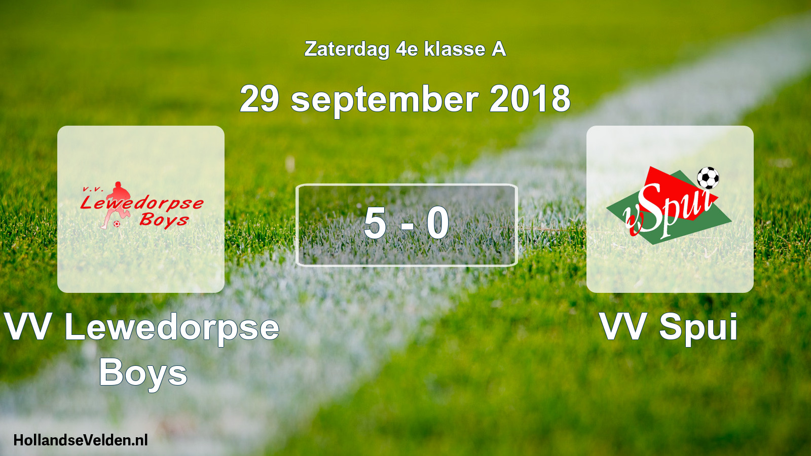 Total number of matches played: VV Lewedorpse Boys - VV Spui 5 - 0 (29 September 2018)