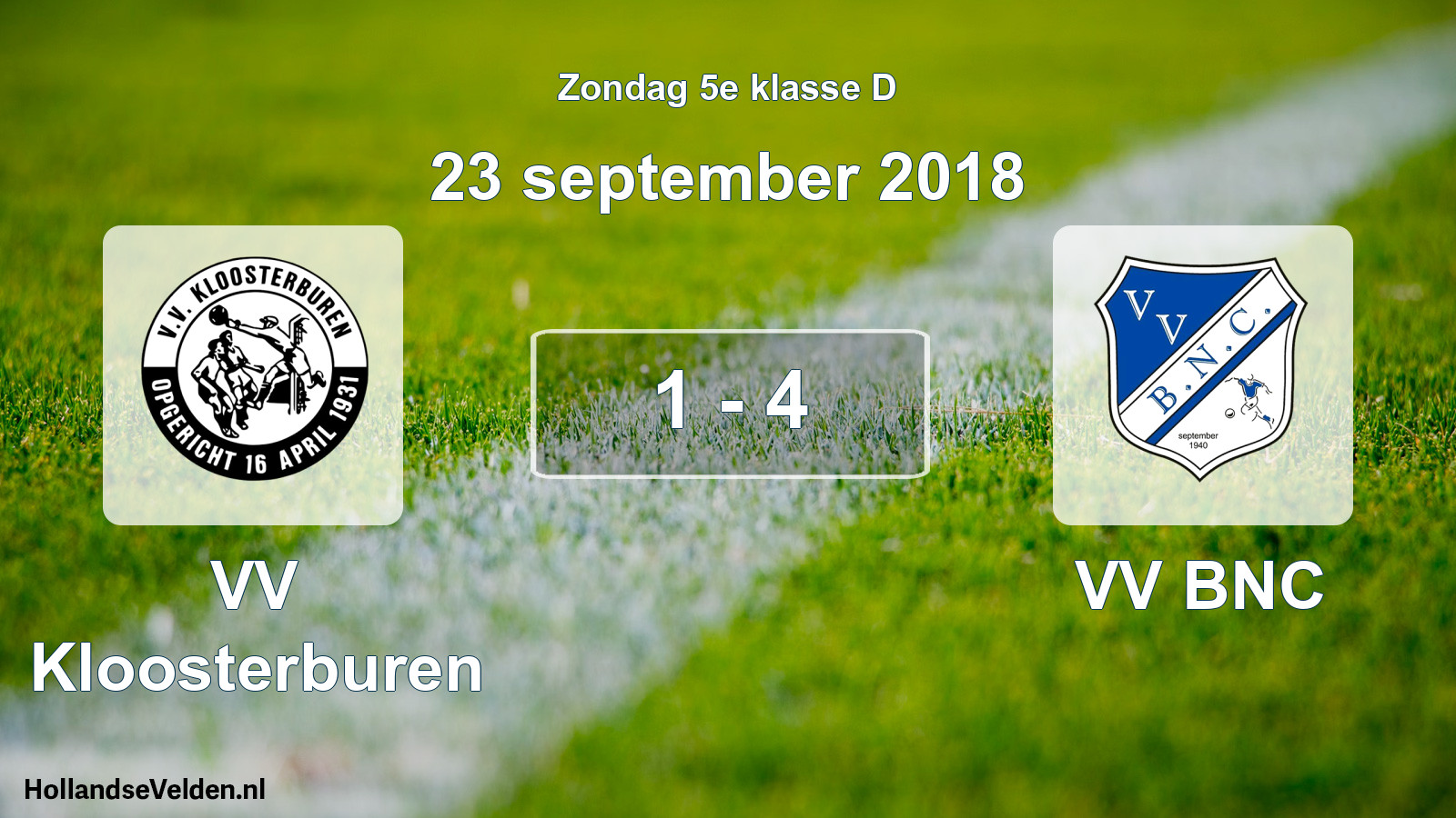 Total number of matches played: VV Kloosterburen - VV BNC 1 - 4 (23 September 2018)