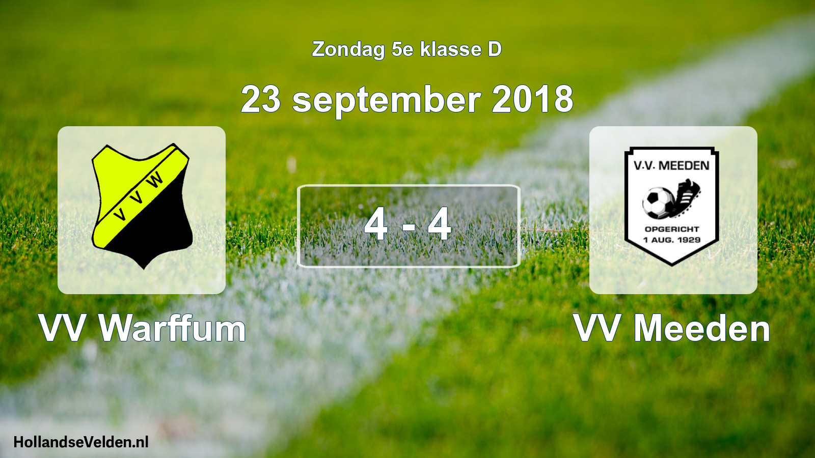 Total number of matches played: VV Warffum - VV Meeden 4 - 4 (23 September 2018)