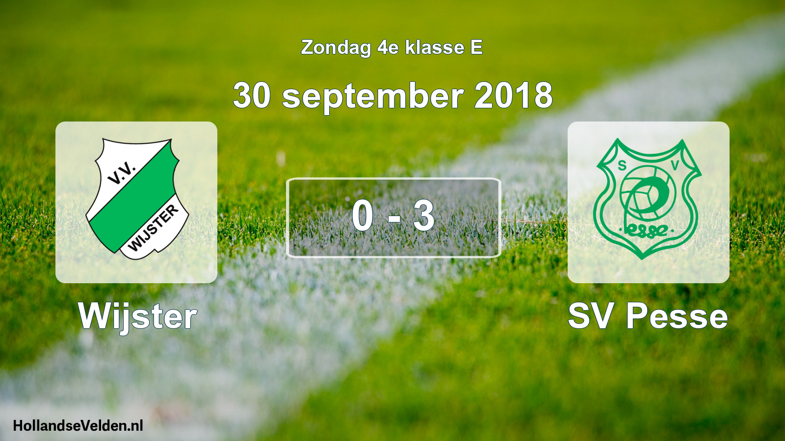 Total number of matches played: Wijster - SV Pesse 0 - 3 (30 September 2018)