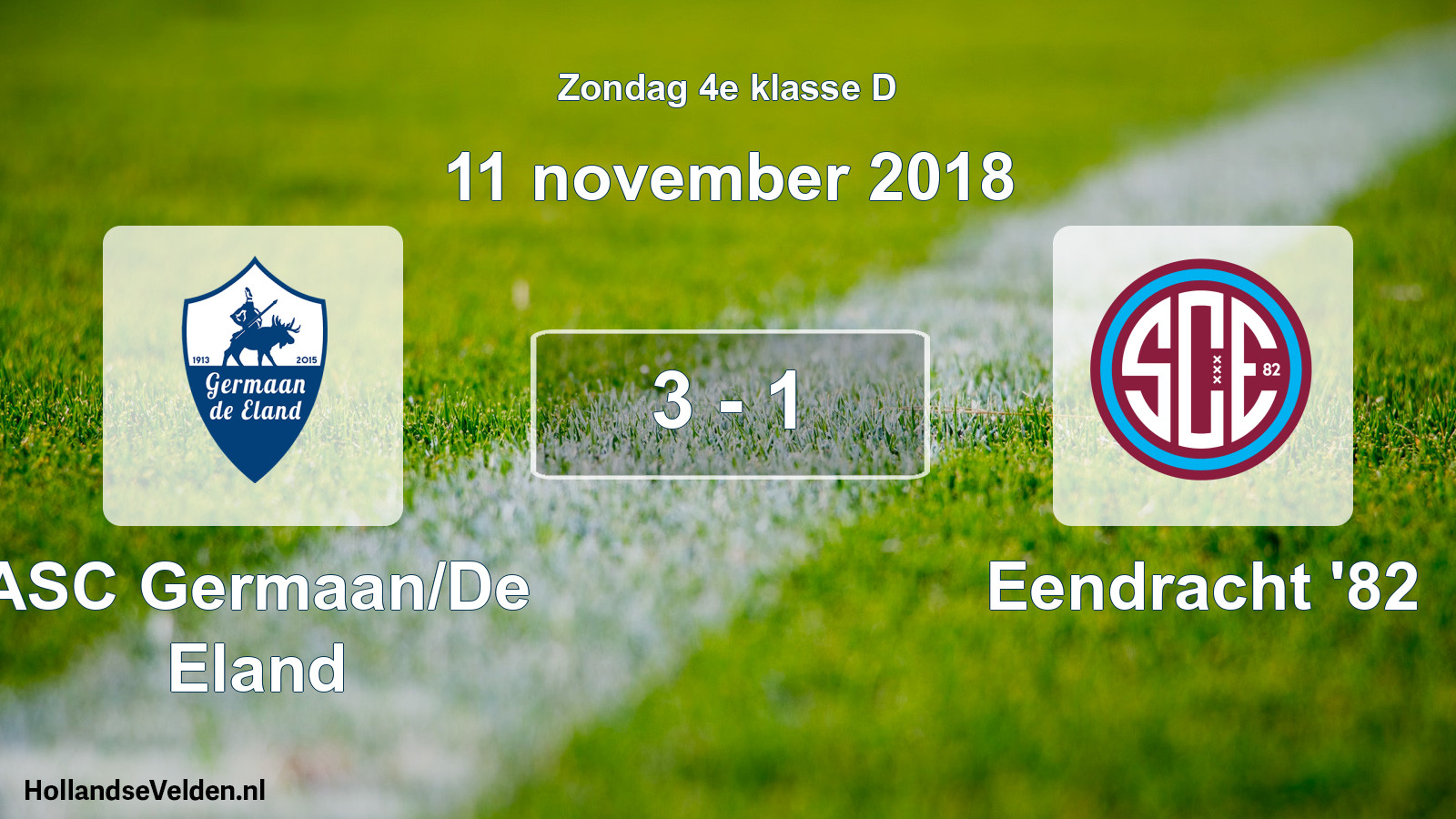 Total number of matches played: ASC Germaan/De Eland - Eendracht '82 3 - 1 (11 November 2018)