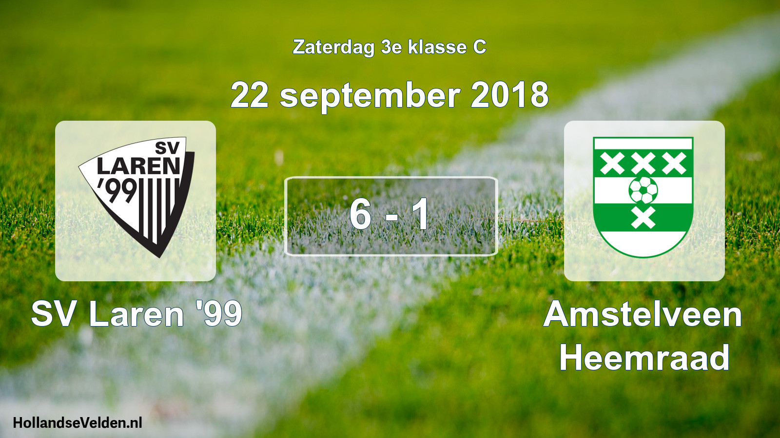 Total number of matches played: SV Laren '99 - Amstelveen Heemraad 6 - 1 (22 September 2018)