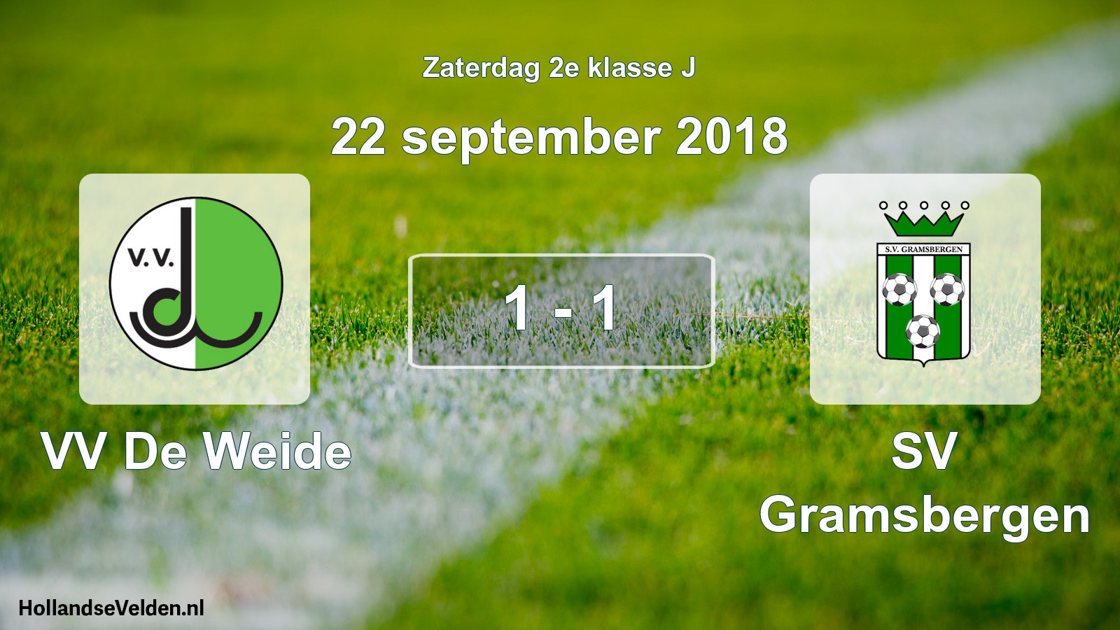 Total number of matches played: VV De Weide - SV Gramsbergen 1 - 1 (22 September 2018)