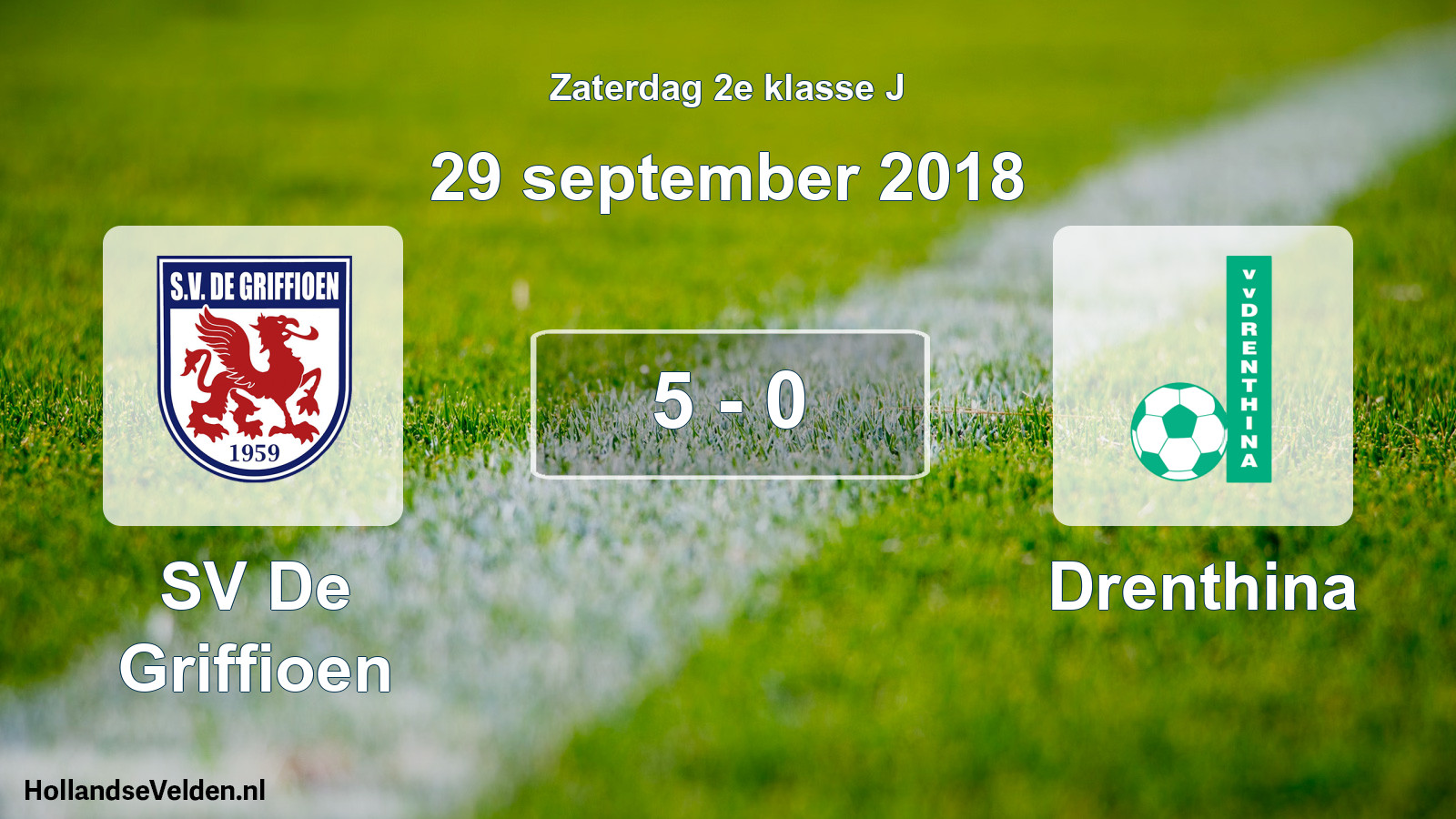 Total number of matches played: SV De Griffioen - Drenthina 5 - 0 (29 September 2018)