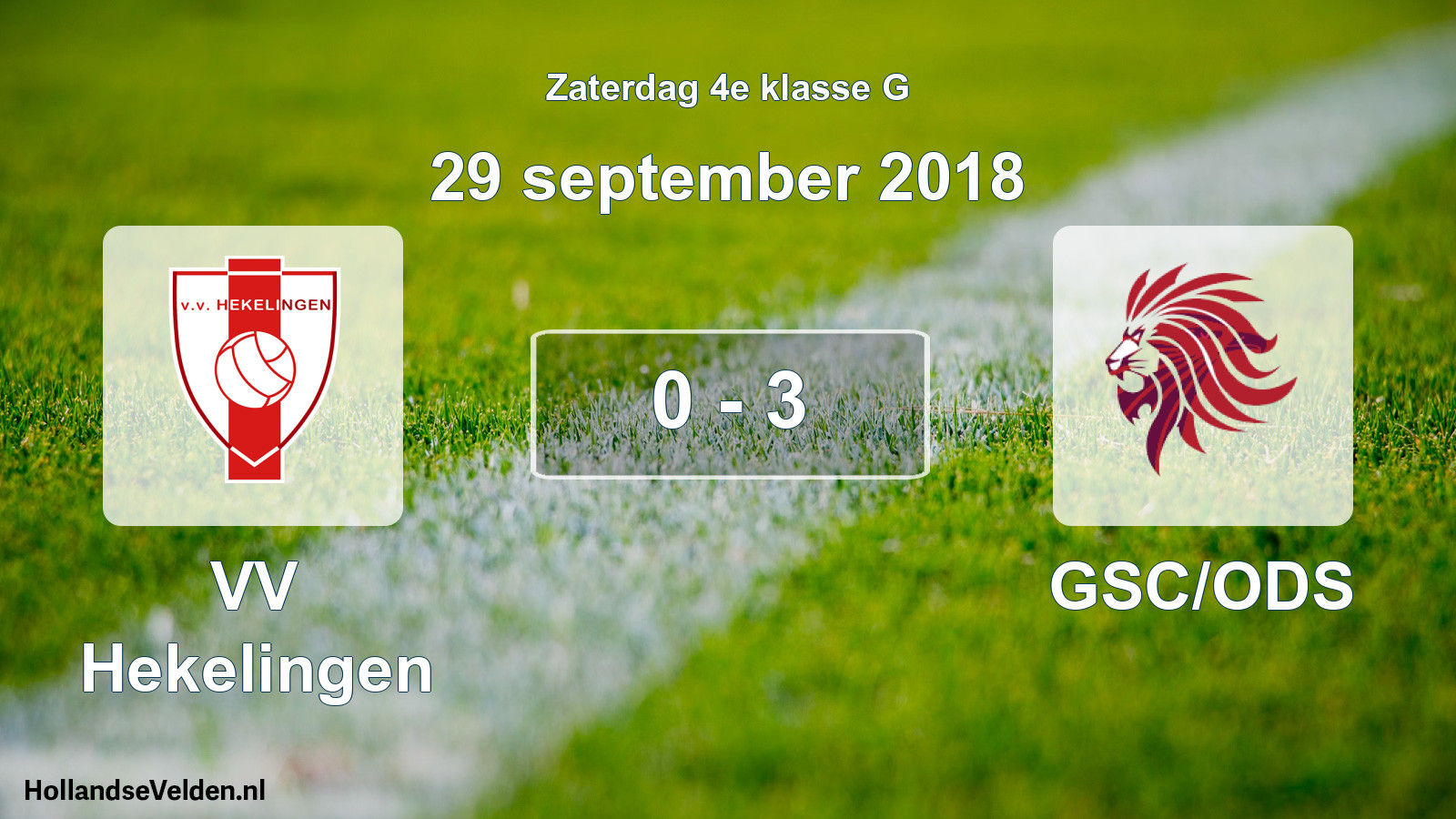 Total number of matches played: VV Hekelingen - GSC/ODS 0 - 3 (29 September 2018)