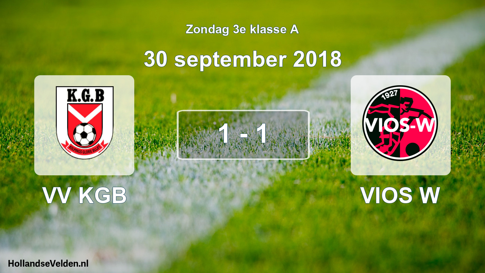 Total number of matches played: VV KGB - VIOS W 1 - 1 (30 September 2018)