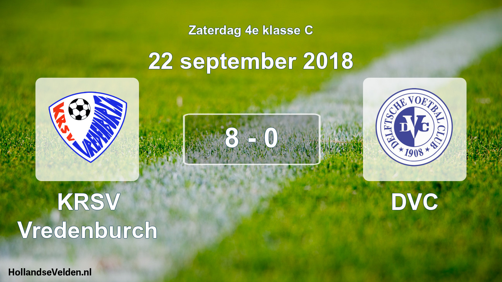 Total number of matches played: KRSV Vredenburch - DVC 8 - 0 (22 September 2018)