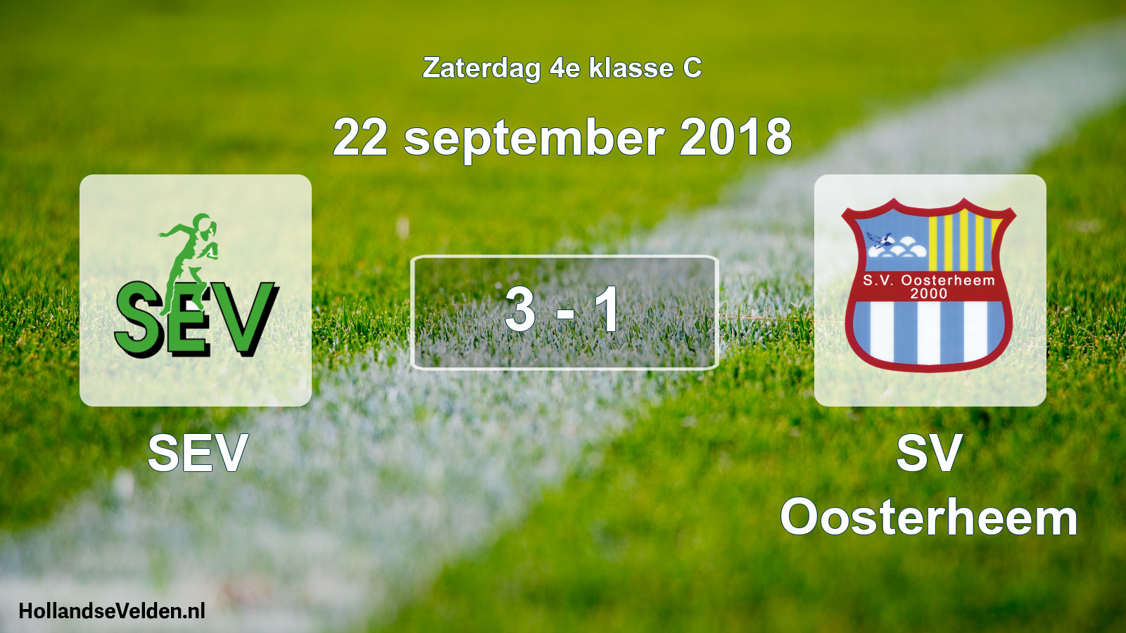 Total number of matches played: SEV - SV Oosterheem 3 - 1 (22 September 2018)