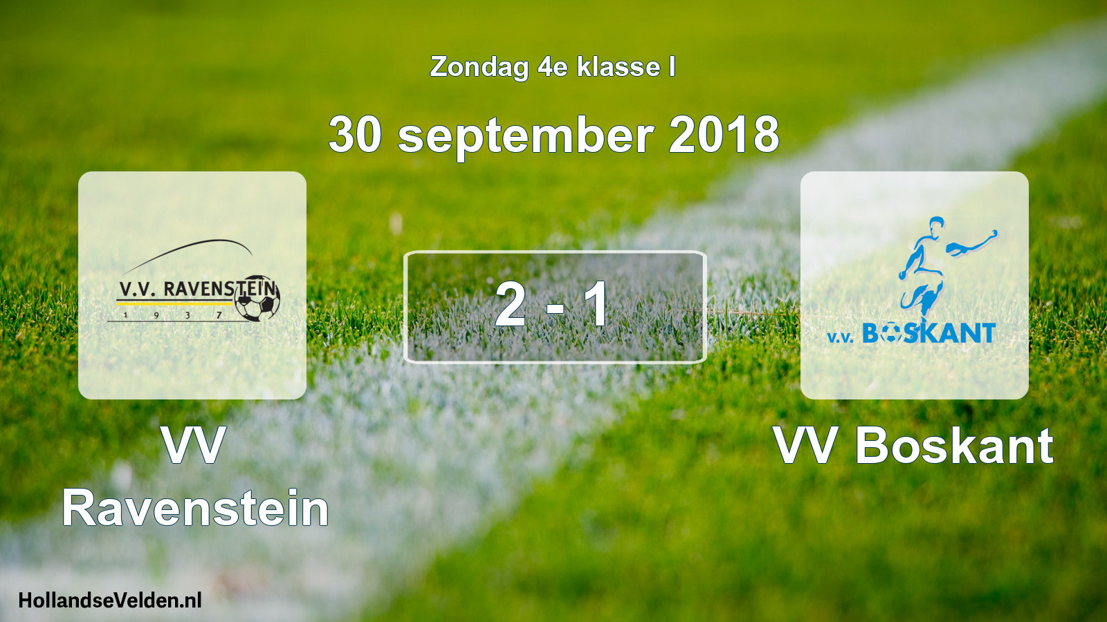 Total number of matches played: VV Ravenstein - VV Boskant 2 - 1 (30 September 2018)