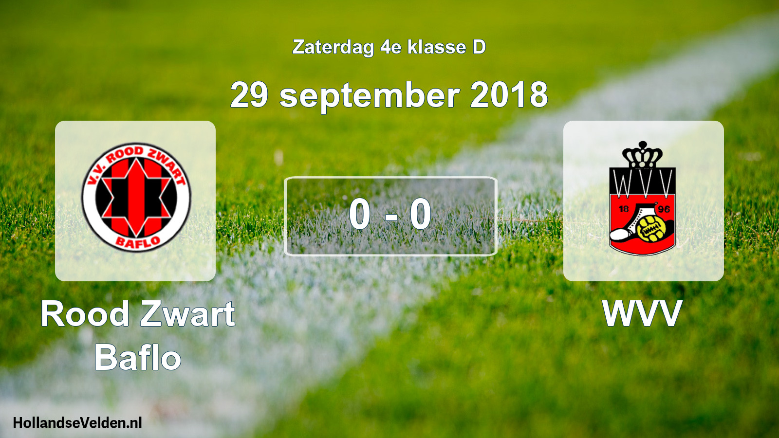 Total number of matches played: Rood Zwart Baflo - WVV 0 - 0 (29 September 2018)