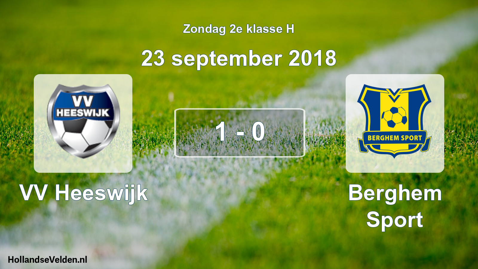 Total number of matches played: VV Heeswijk - Berghem Sport 1 - 0 (23 September 2018)