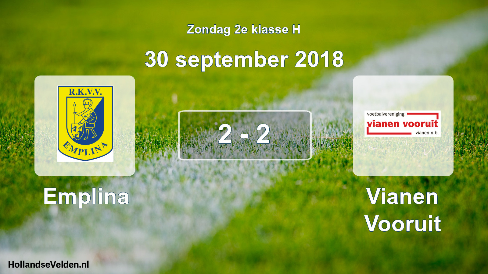 Total number of matches played: Emplina - Vianen Vooruit 2 - 2 (30 September 2018)