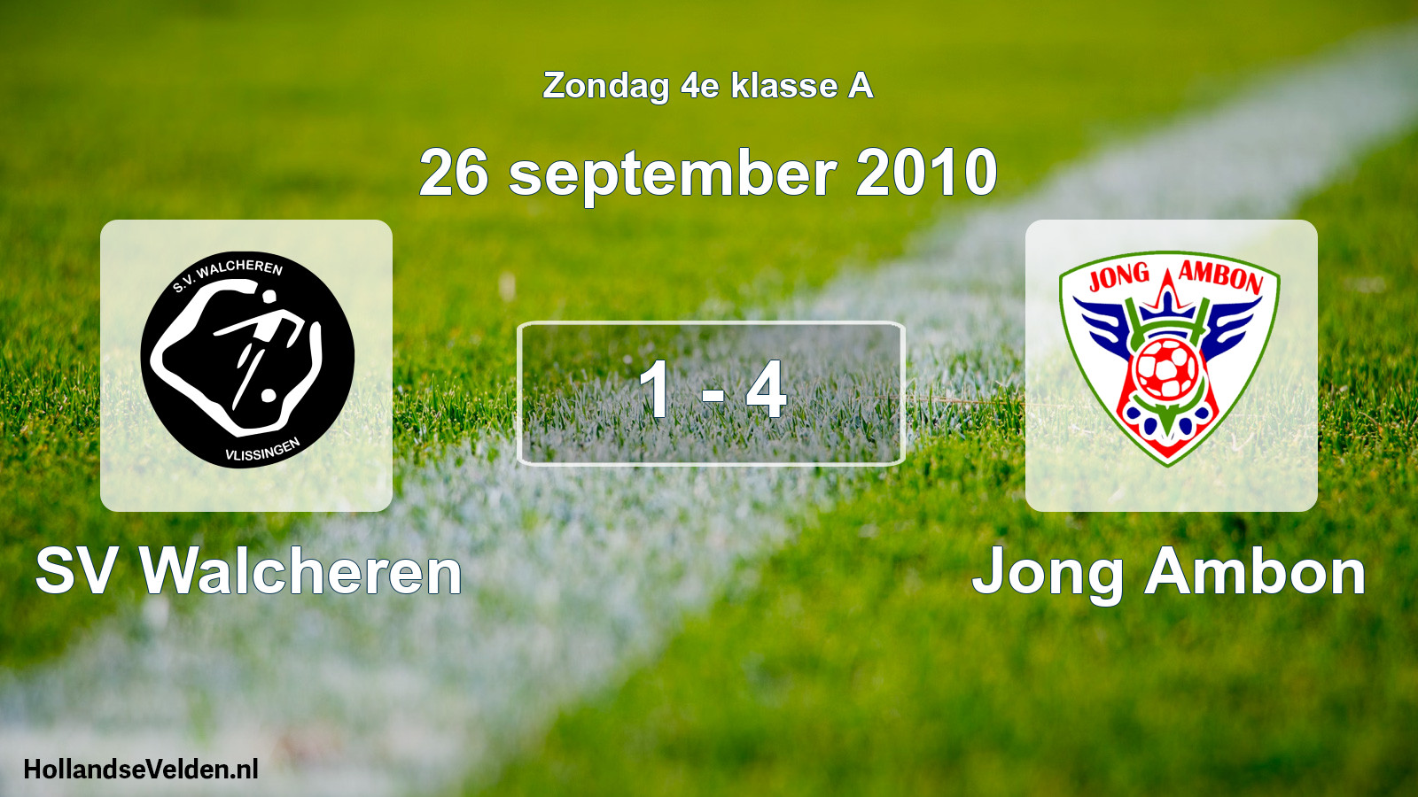 Total number of matches played: SV Walcheren - Jong Ambon 1 - 4 (26 September 2010)