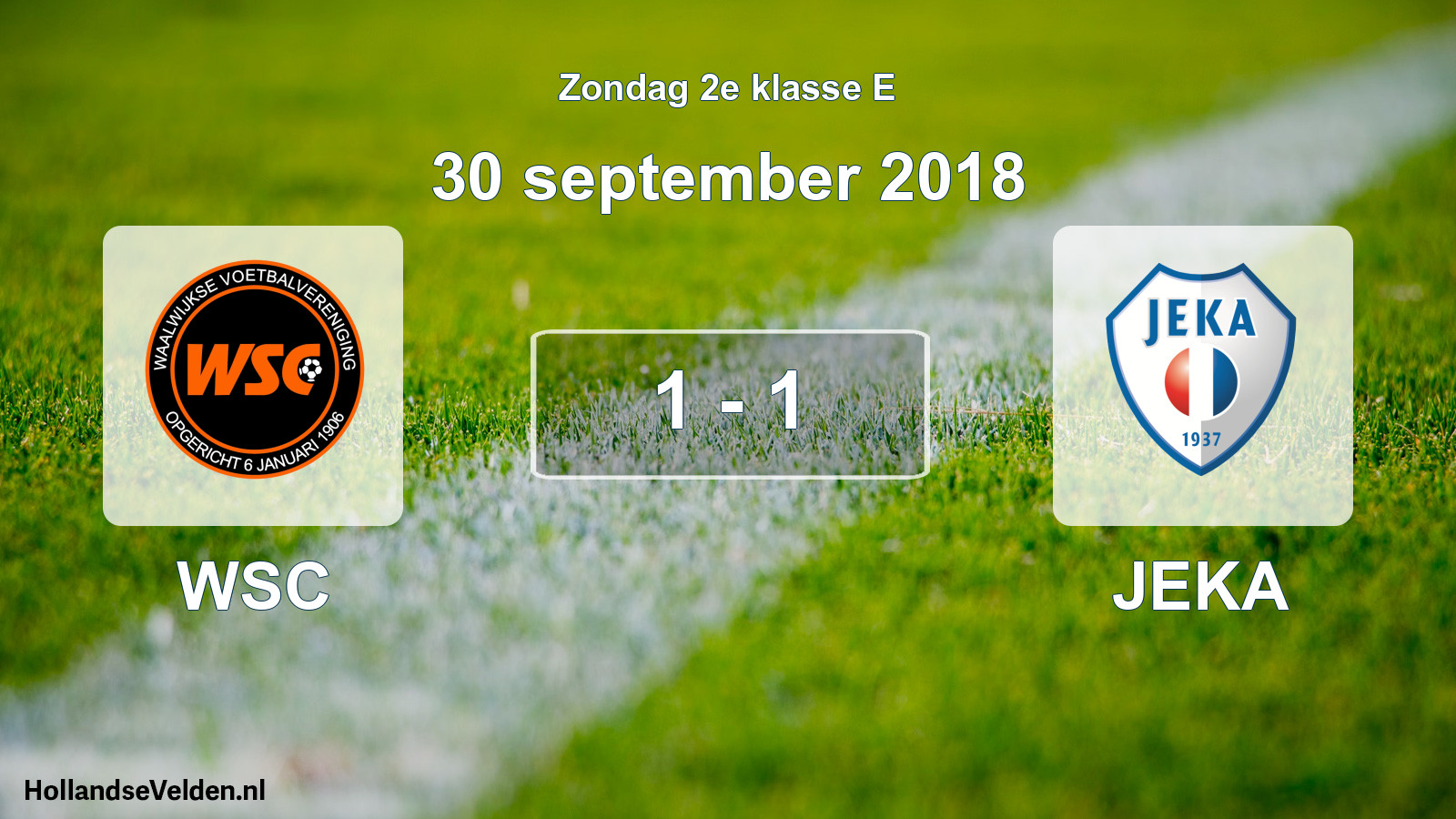 Total number of matches played: WSC - JEKA 1 - 1 (30 September 2018)