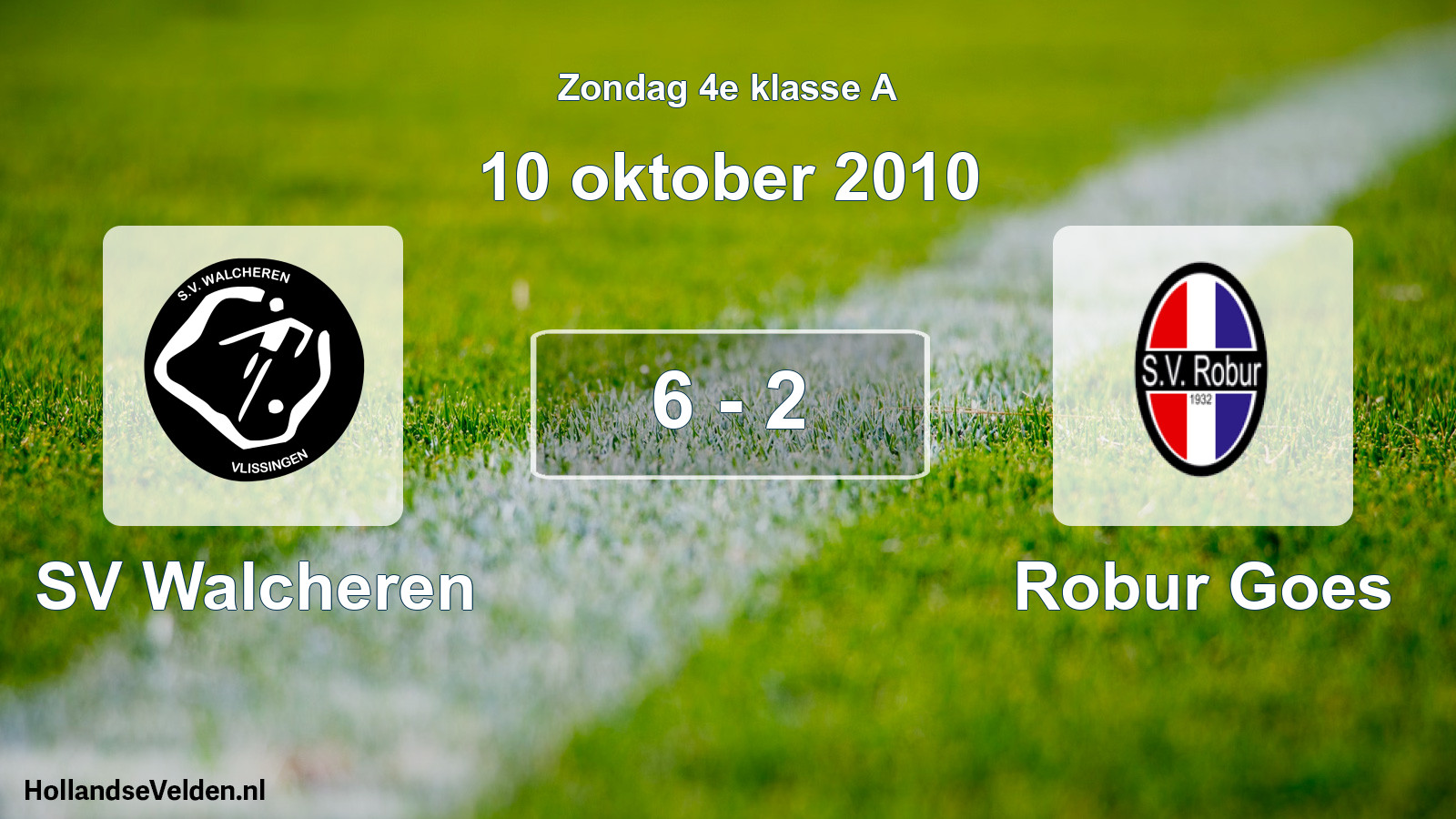Total number of matches played: SV Walcheren - Robur Goes 6 - 2 (10 October 2010)