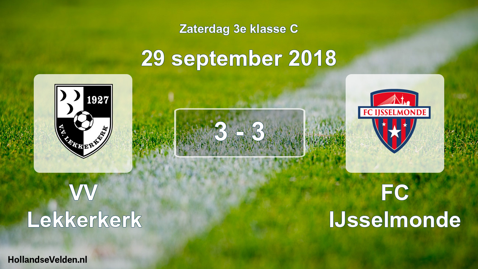 Total number of matches played: VV Lekkerkerk - FC IJsselmonde 3 - 3 (29 September 2018)