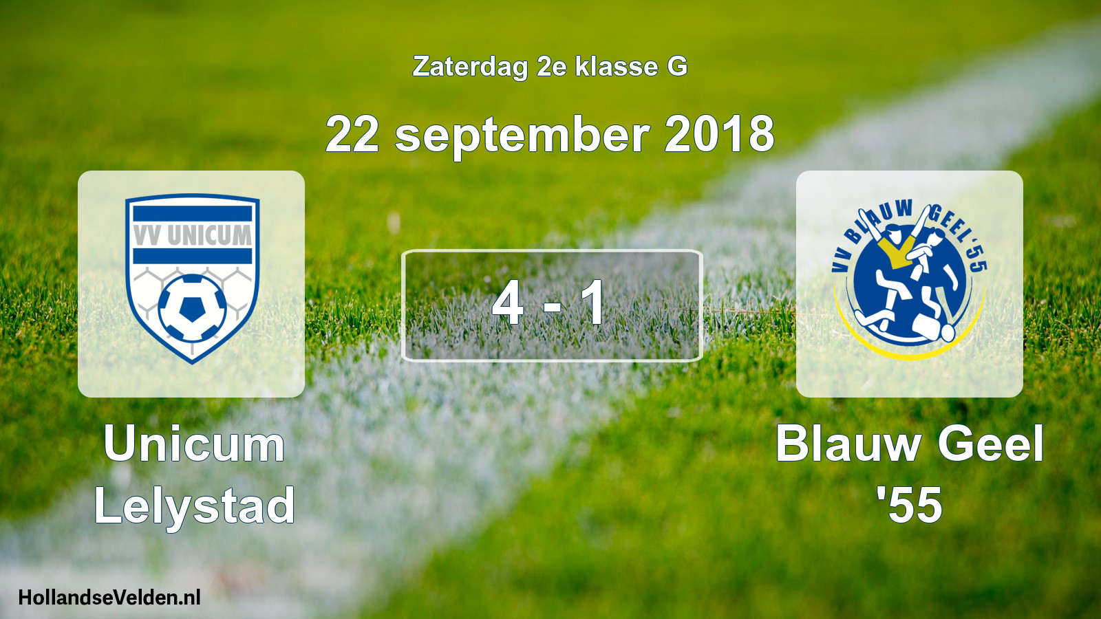 Total number of matches played: Unicum Lelystad - Blauw Geel '55 4 - 1 (22 September 2018)