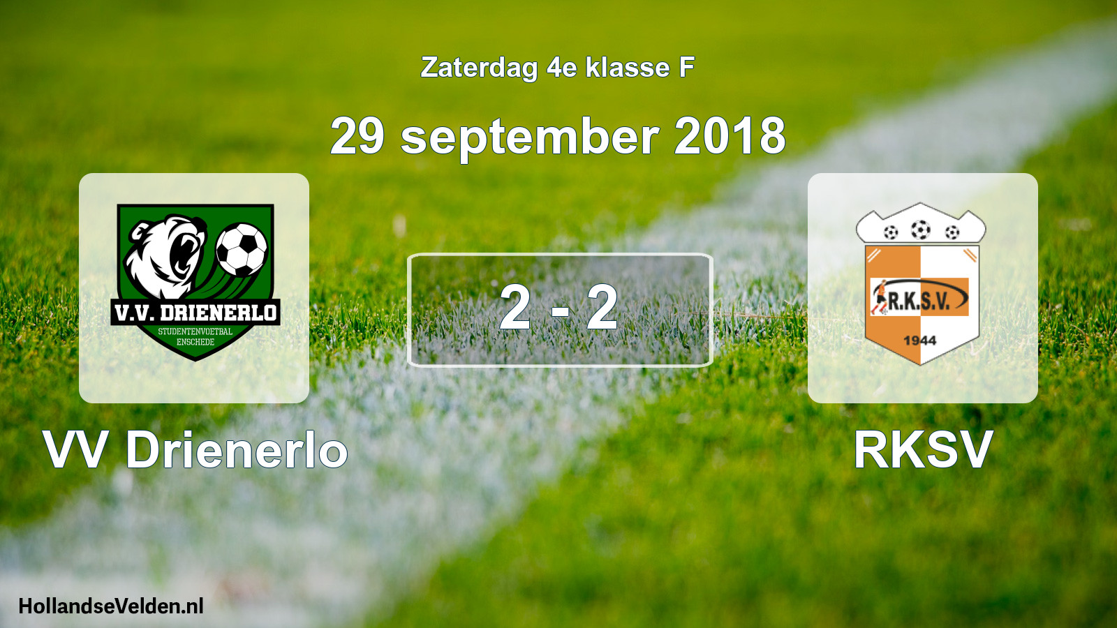 Total number of matches played: VV Drienerlo - RKSV 2 - 2 (29 September 2018)